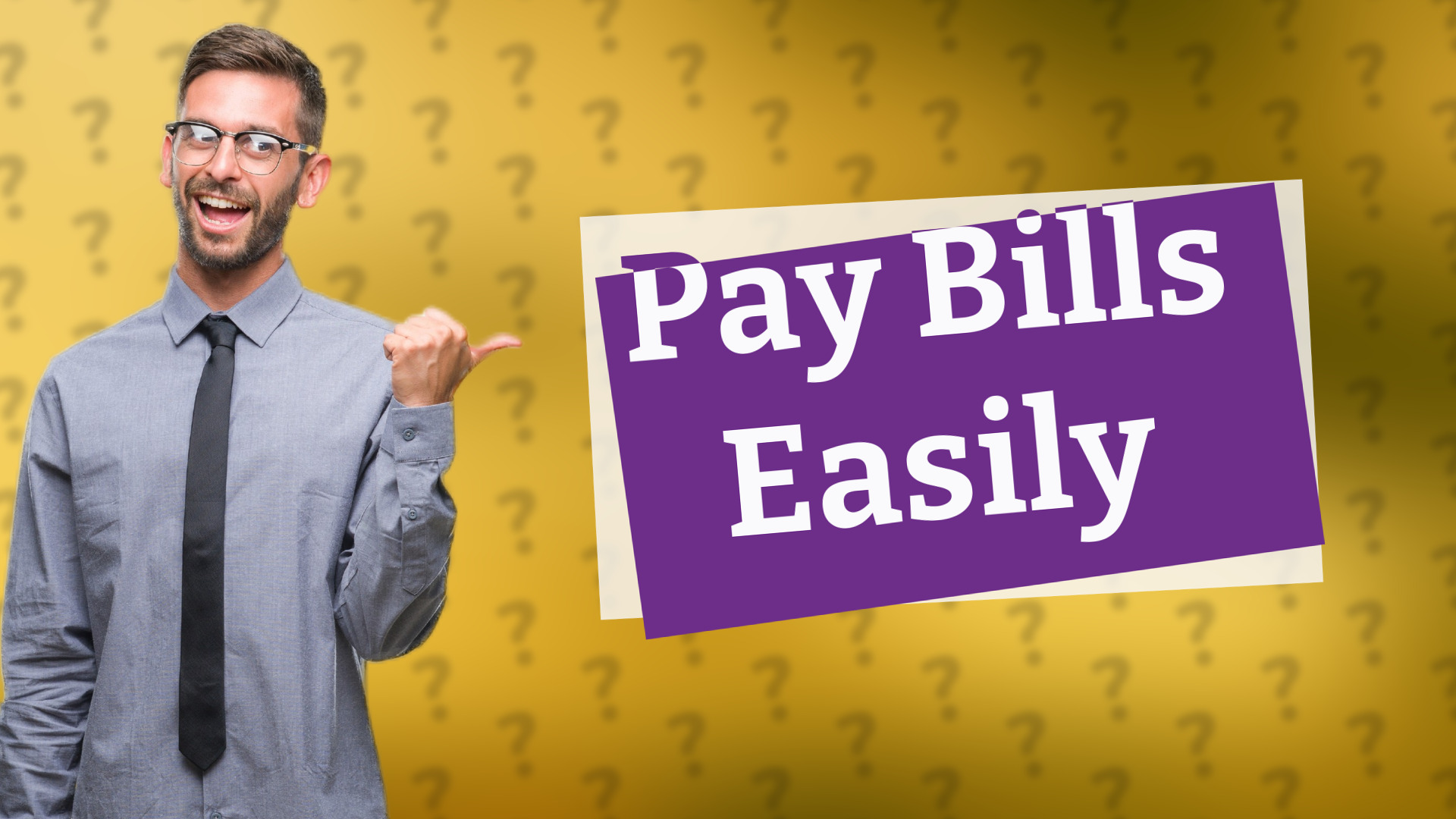 Pay Bills Easily