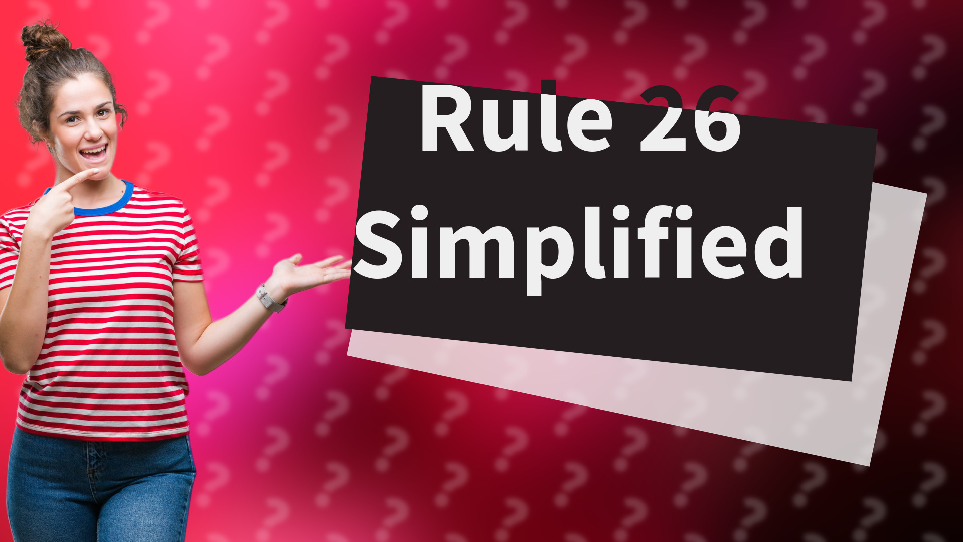 Rule 26 Simplified