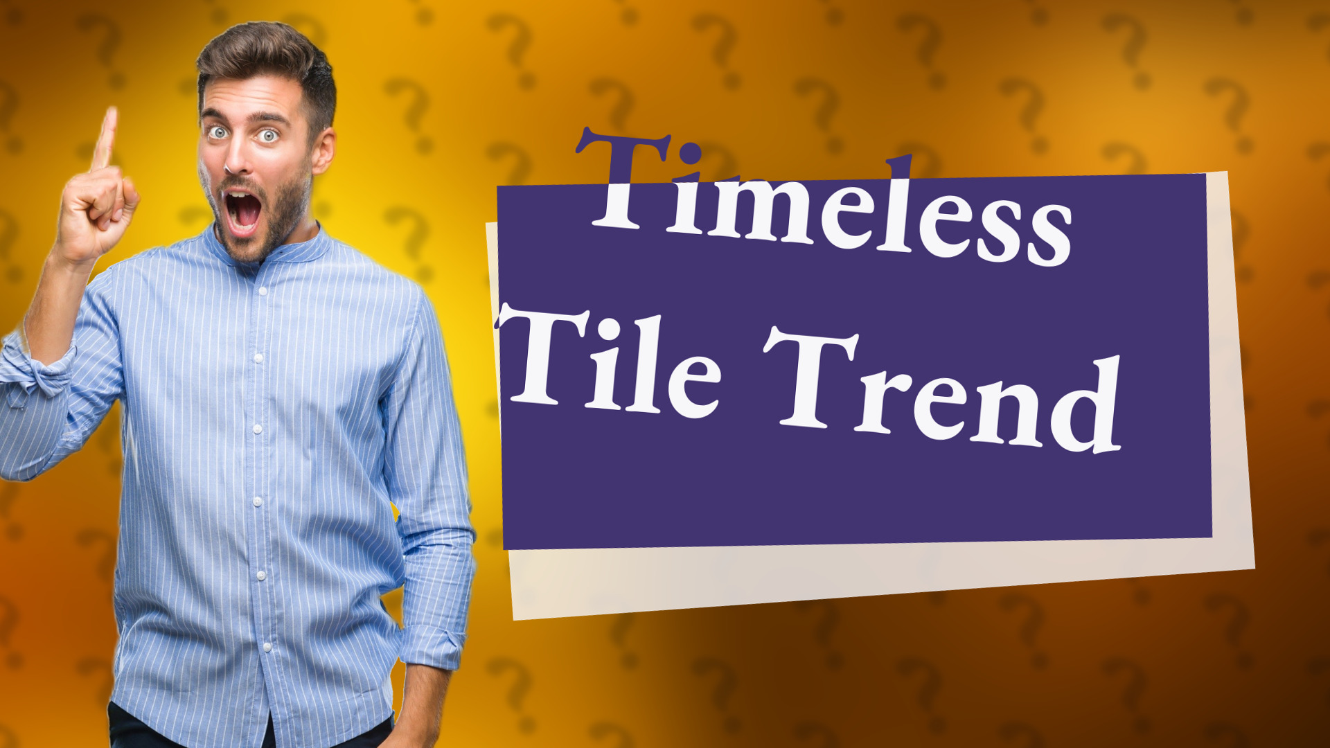 Timeless Tile Trend
