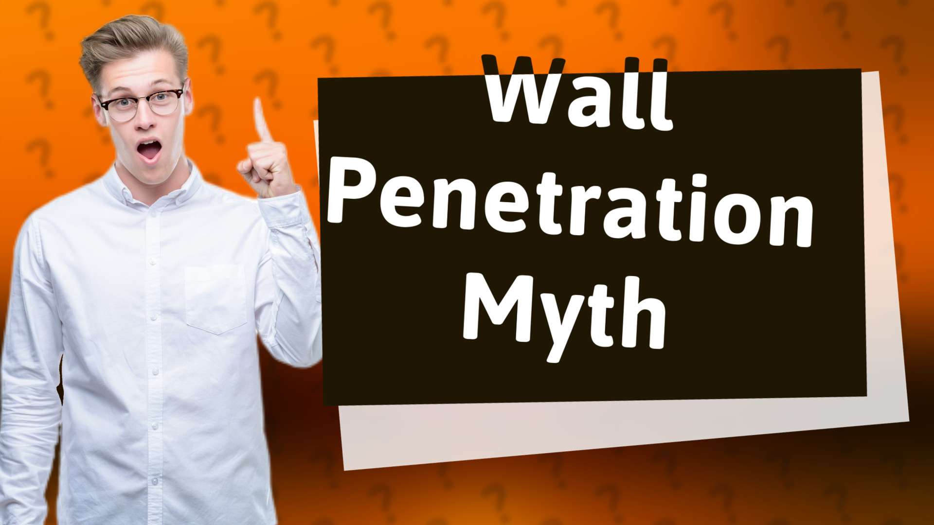 Wall Penetration Myth