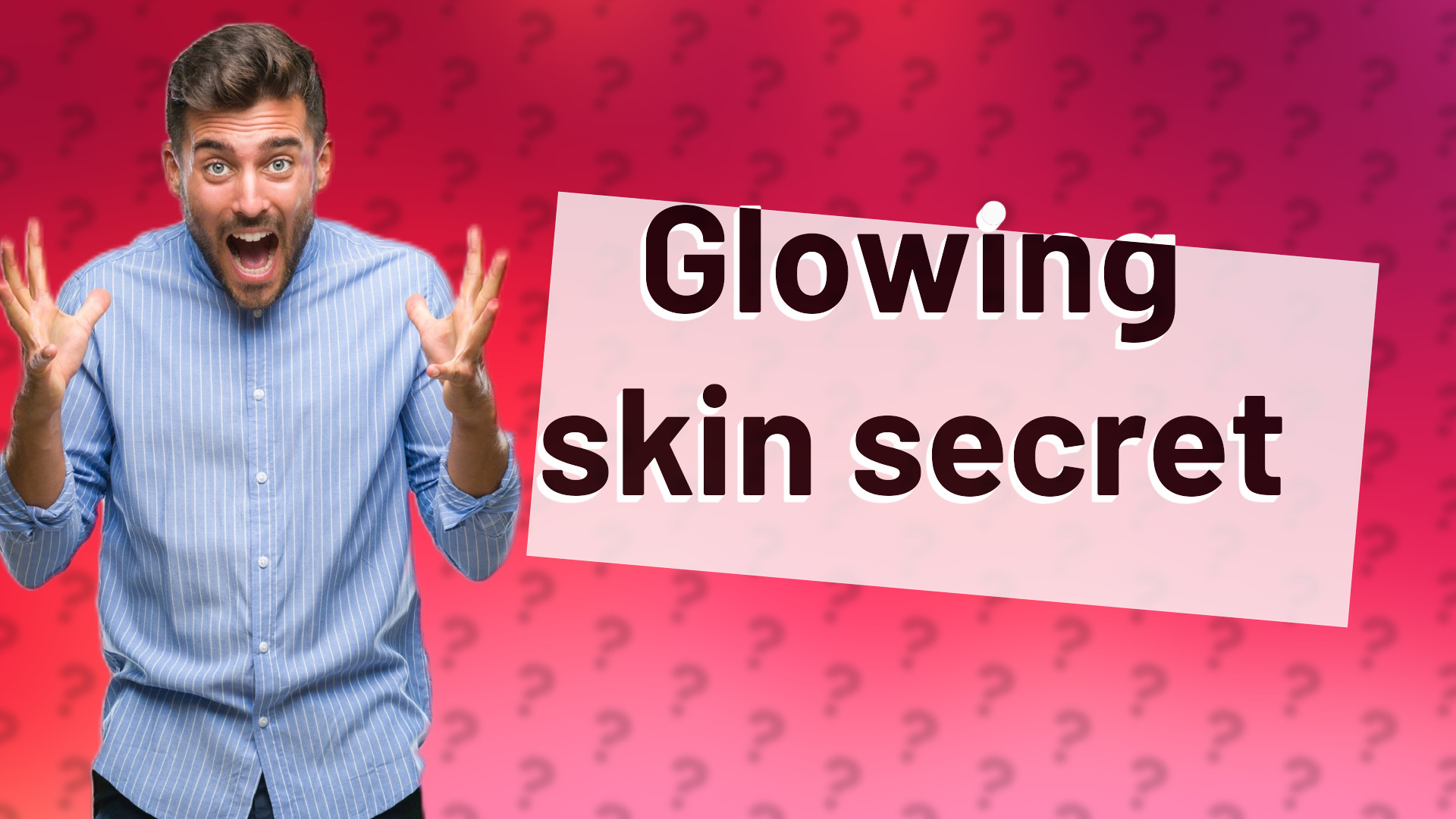 Glowing skin secret