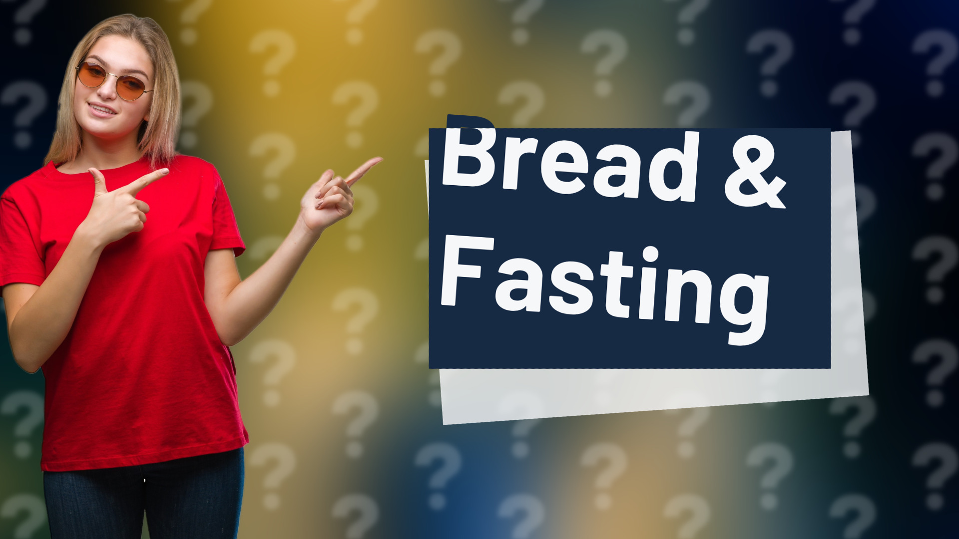 Bread & Fasting