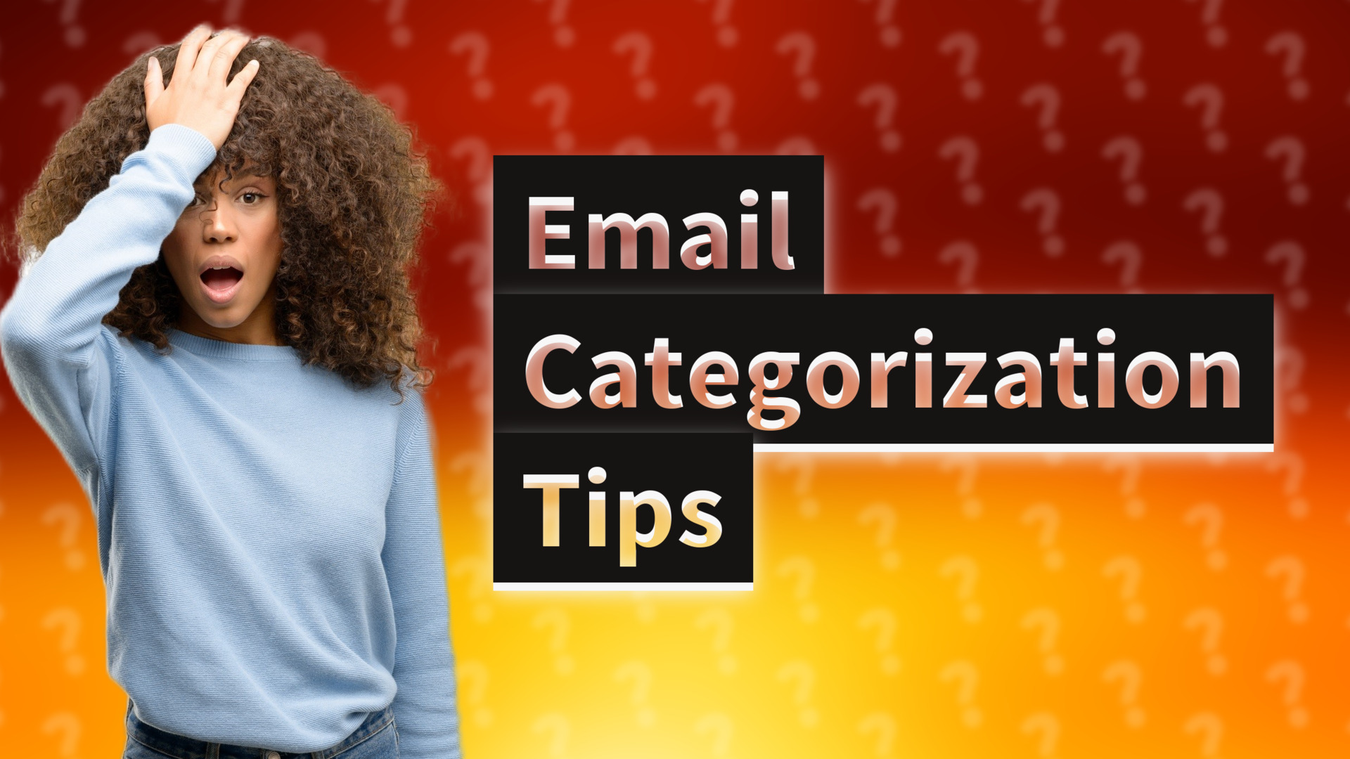 Email Categorization Tips