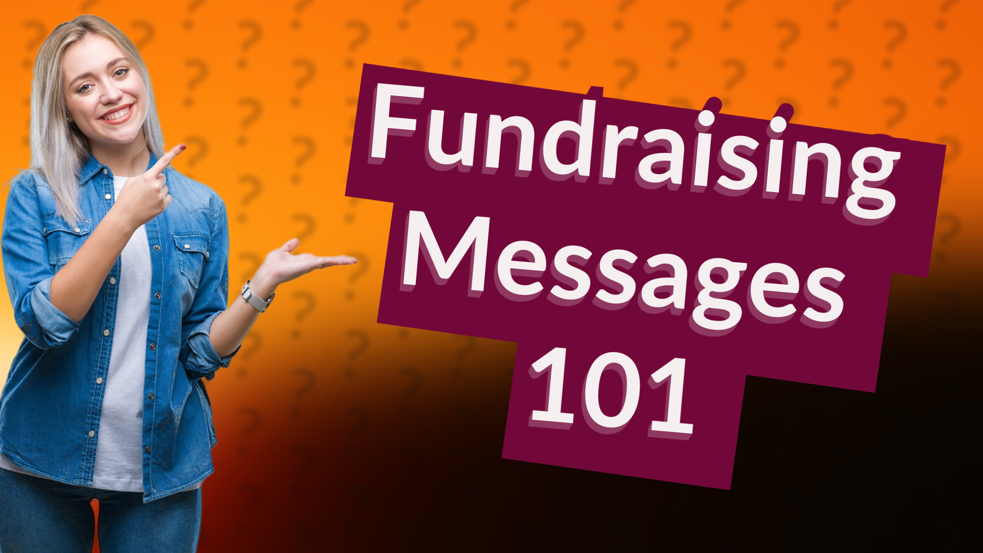 Fundraising Messages 101
