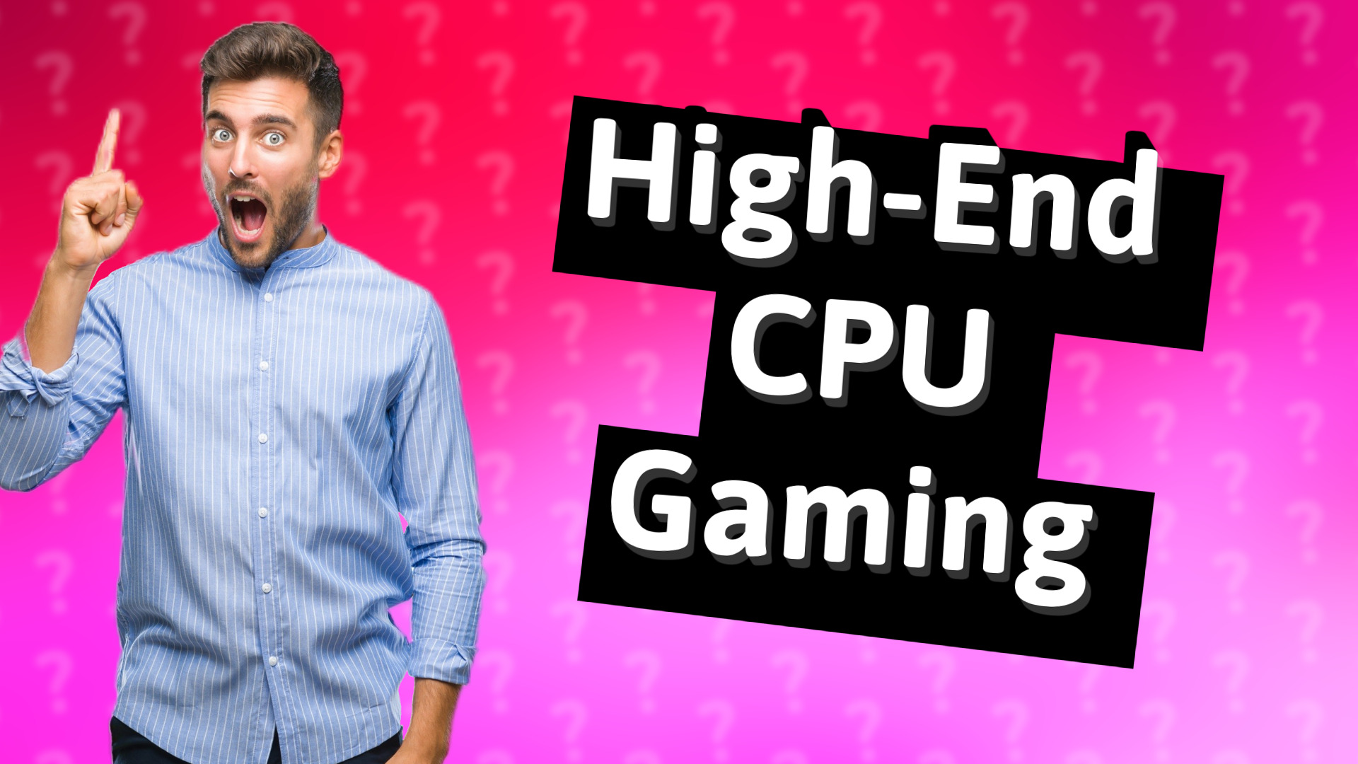 High-End CPU Gaming