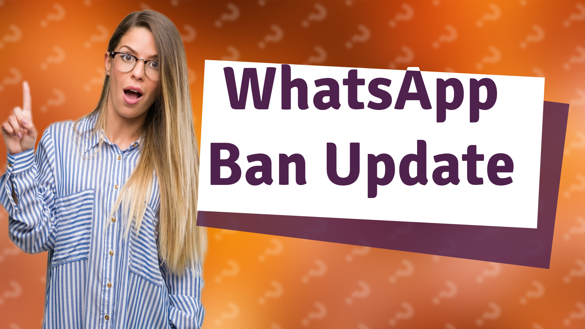 WhatsApp Ban Update