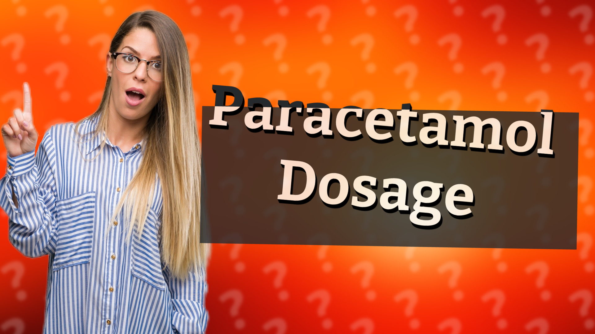 Paracetamol Dosage