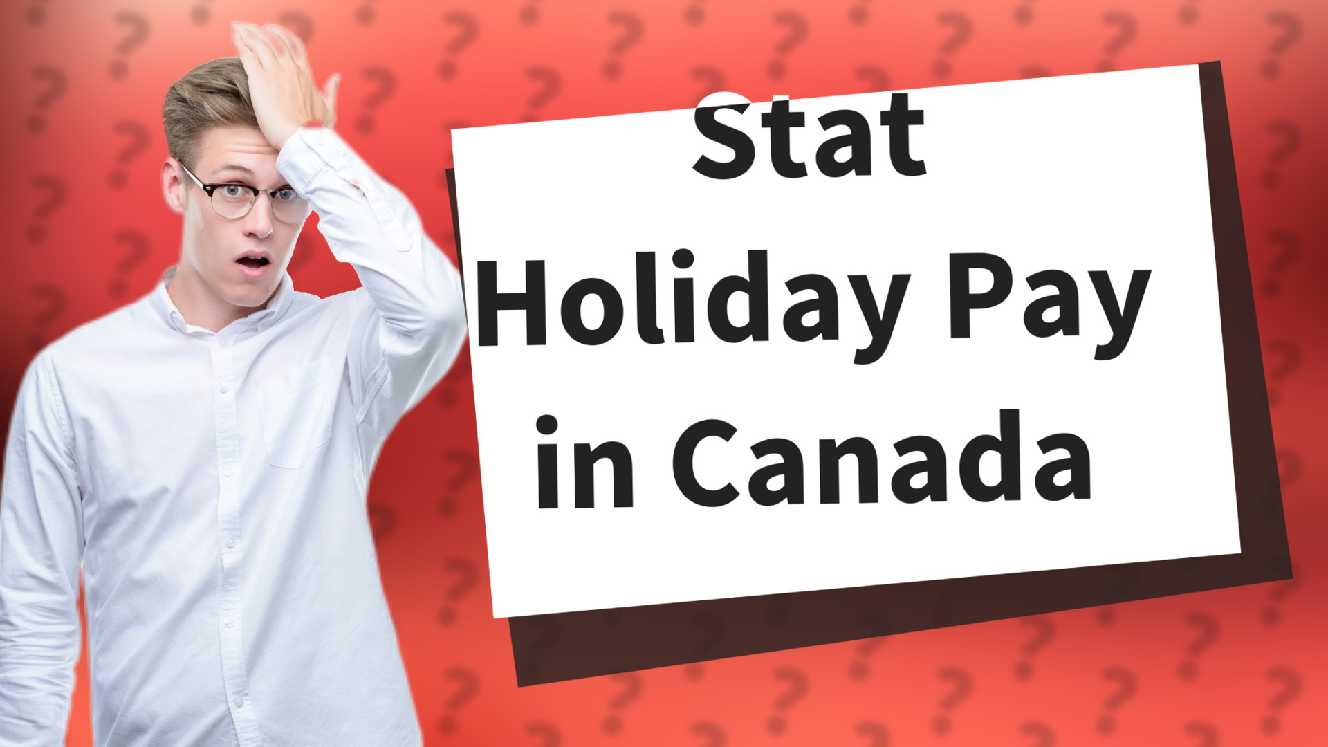 Stat Holiday Pay in Canada