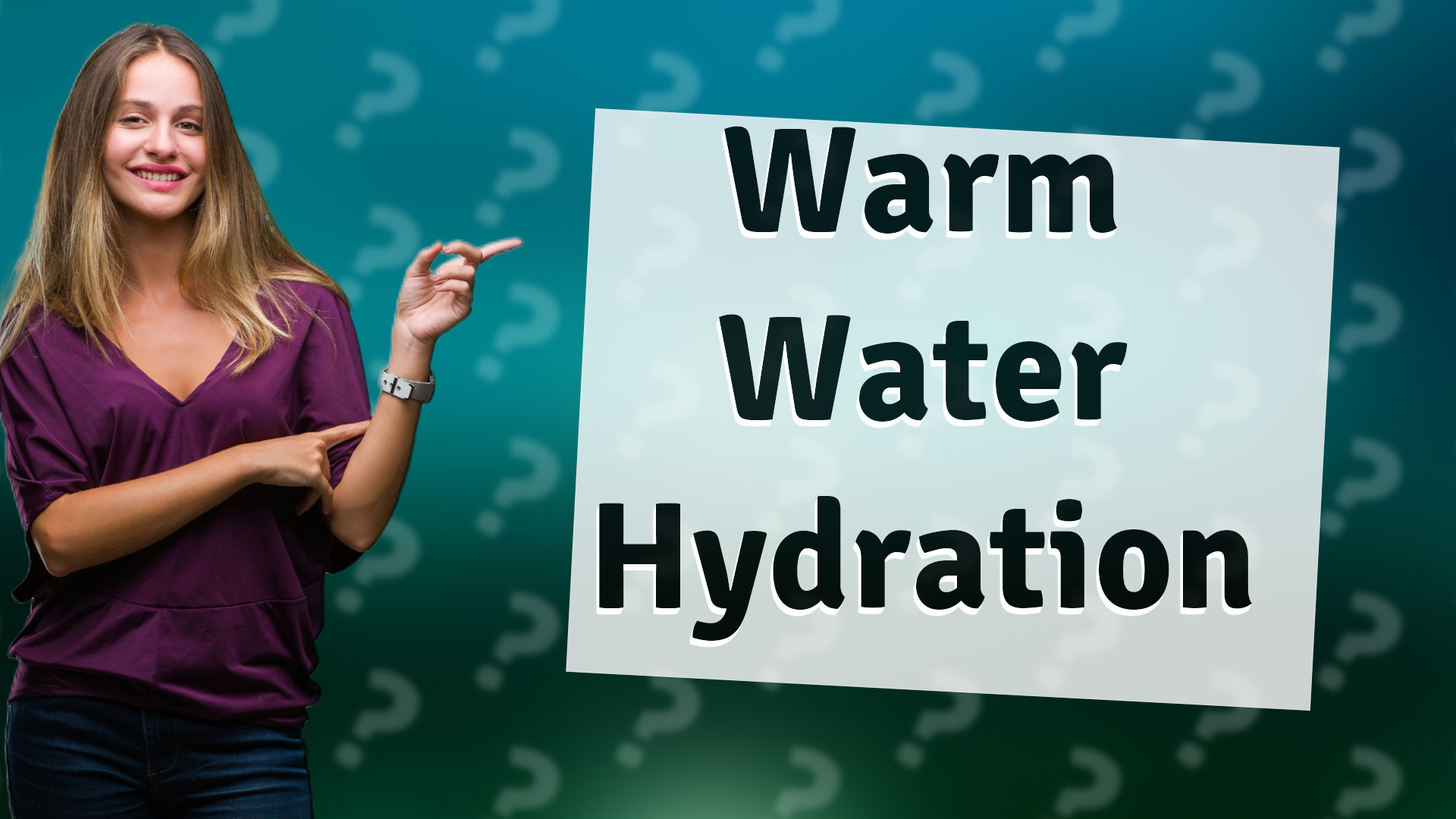 Warm Water Hydration