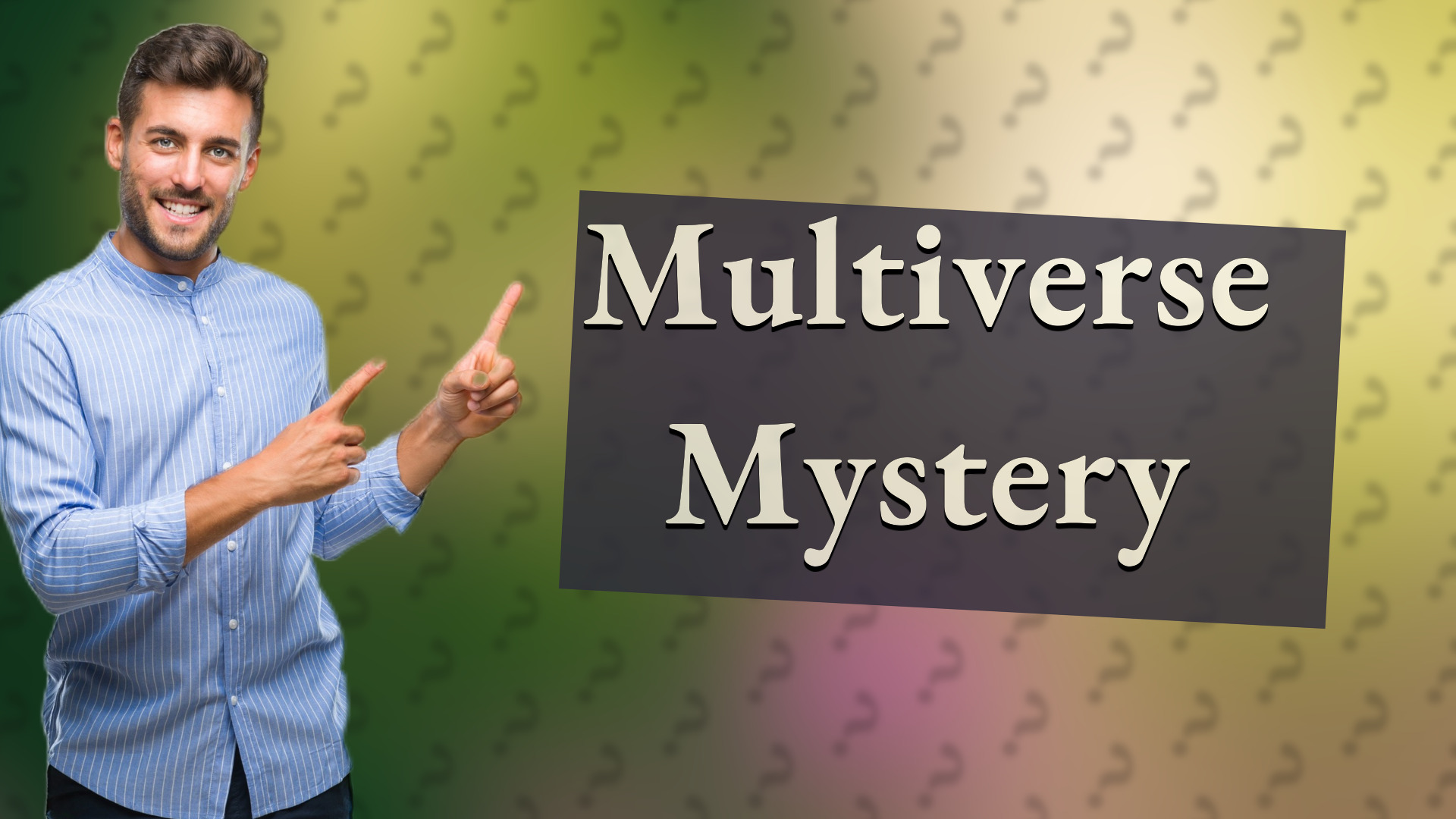 Multiverse Mystery