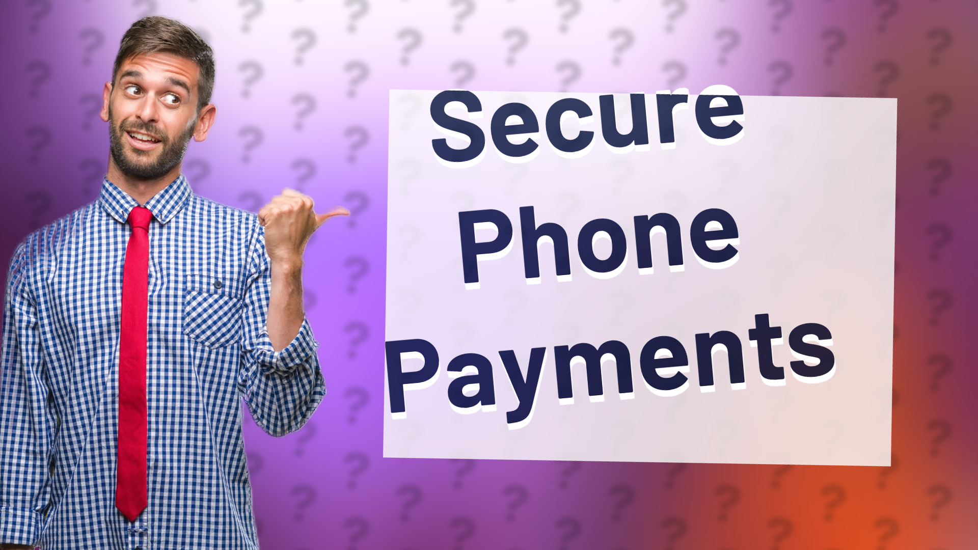 Secure Phone Payments