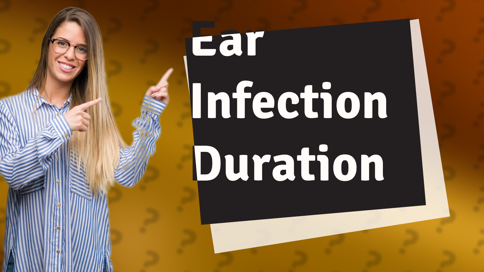 Ear Infection Duration