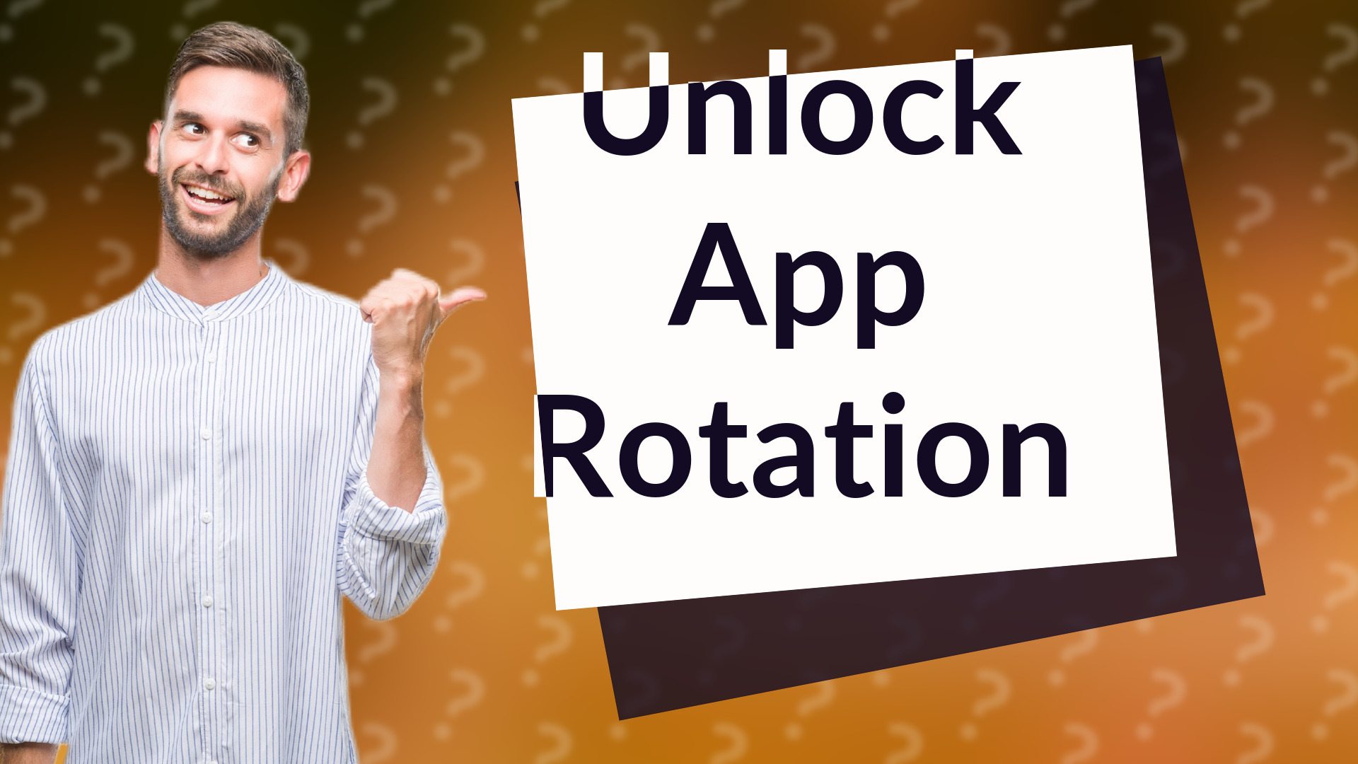 Unlock App Rotation