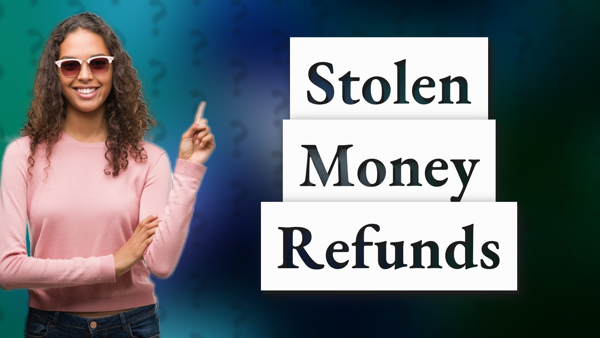 Stolen Money Refunds