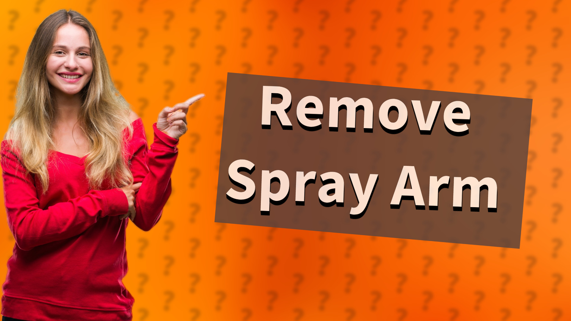 Remove Spray Arm