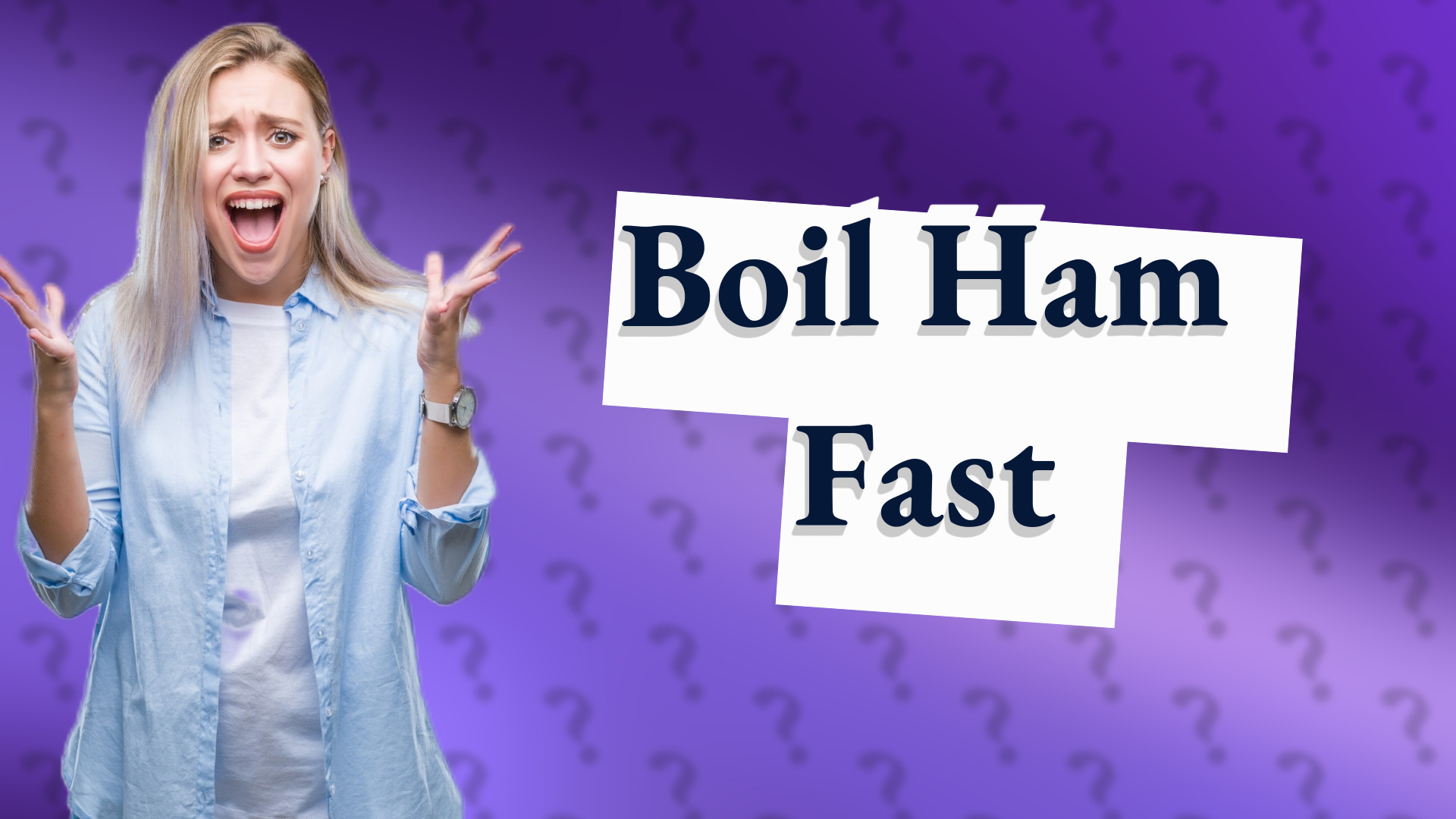 Boil Ham Fast