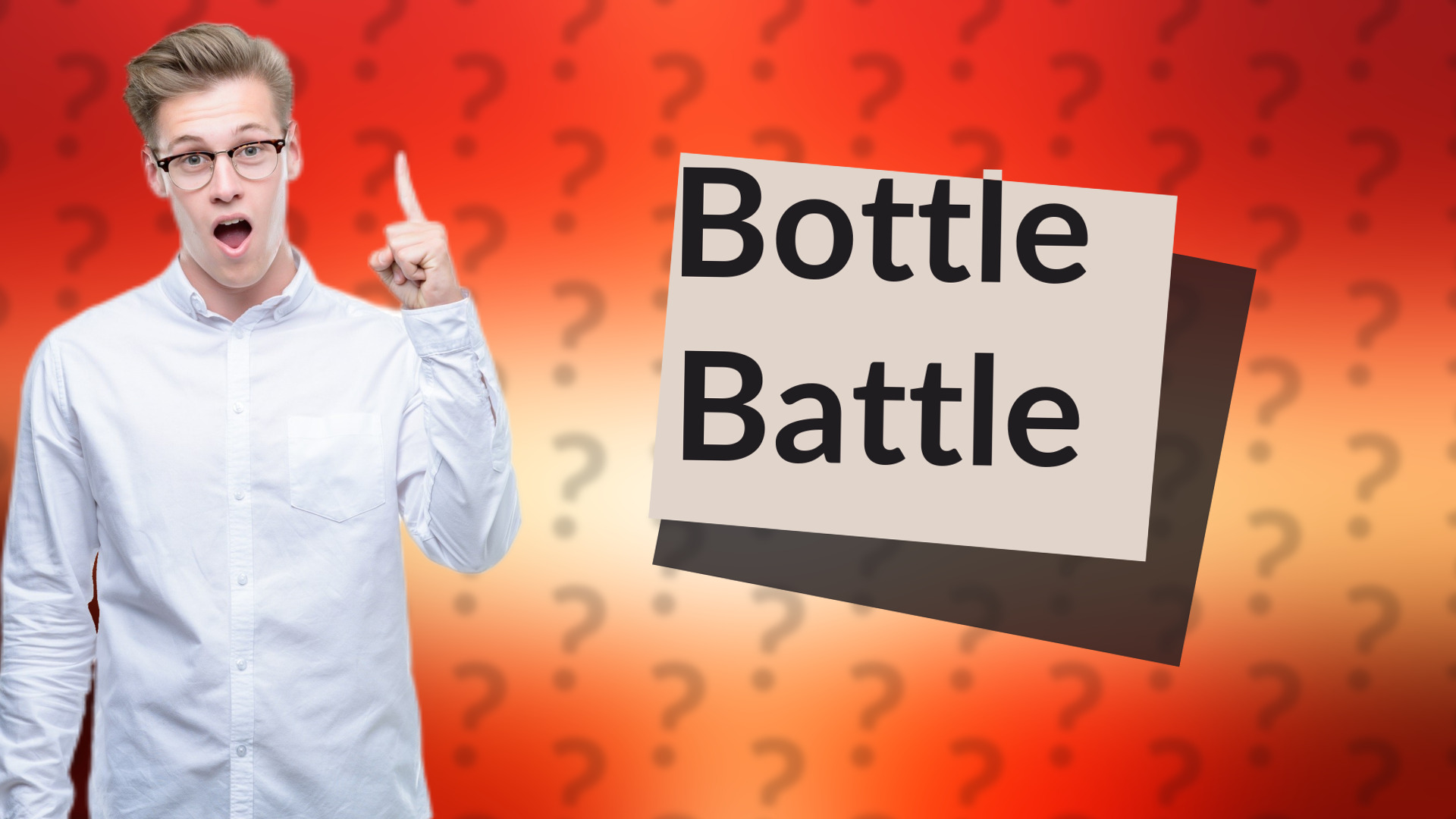 Bottle Battle
