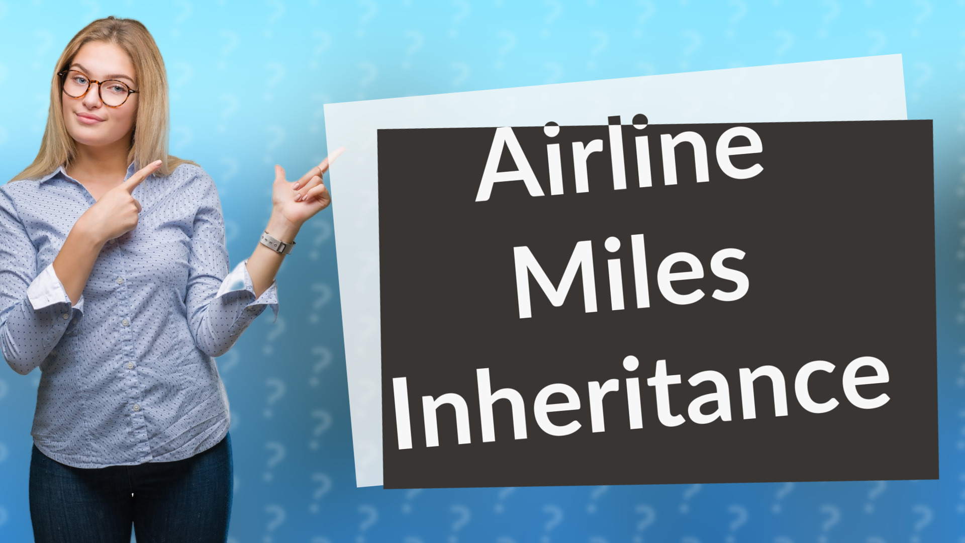 Airline Miles Inheritance