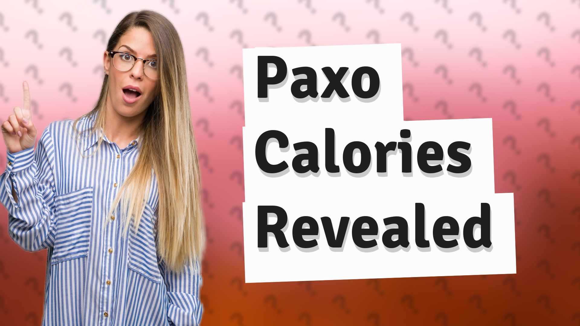 Paxo Calories Revealed