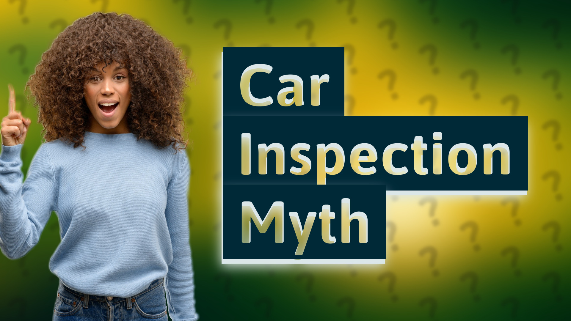 Car Inspection Myth