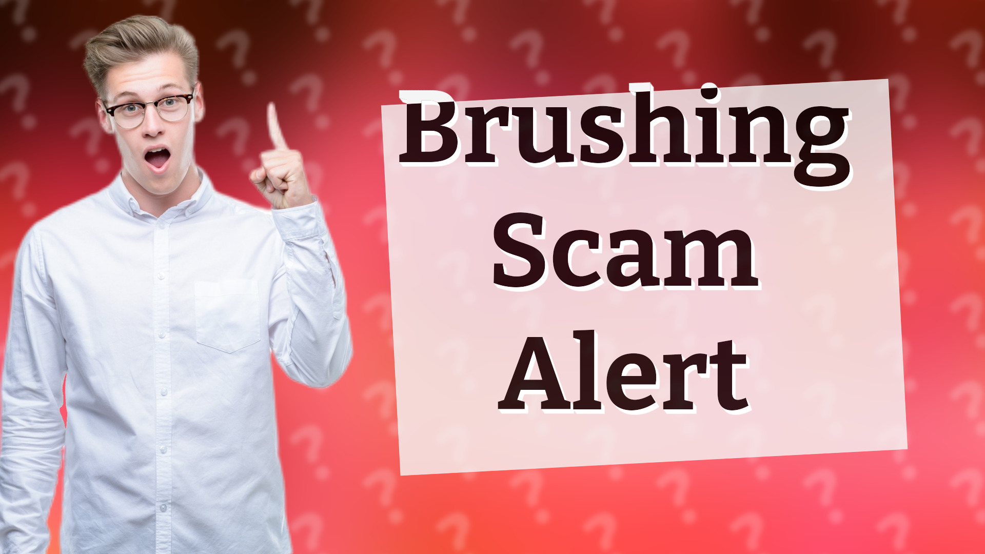 Brushing Scam Alert