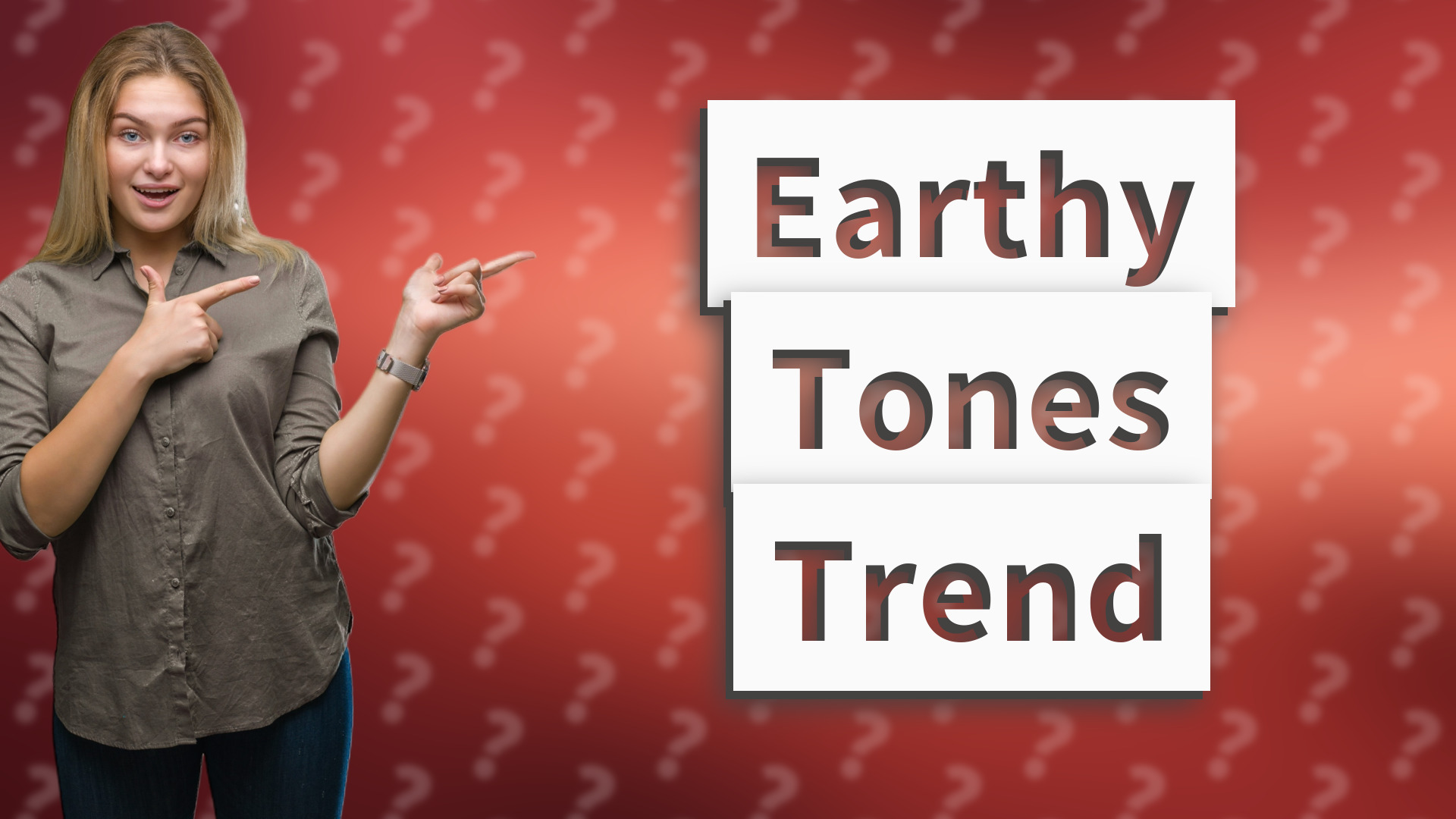 Earthy Tones Trend