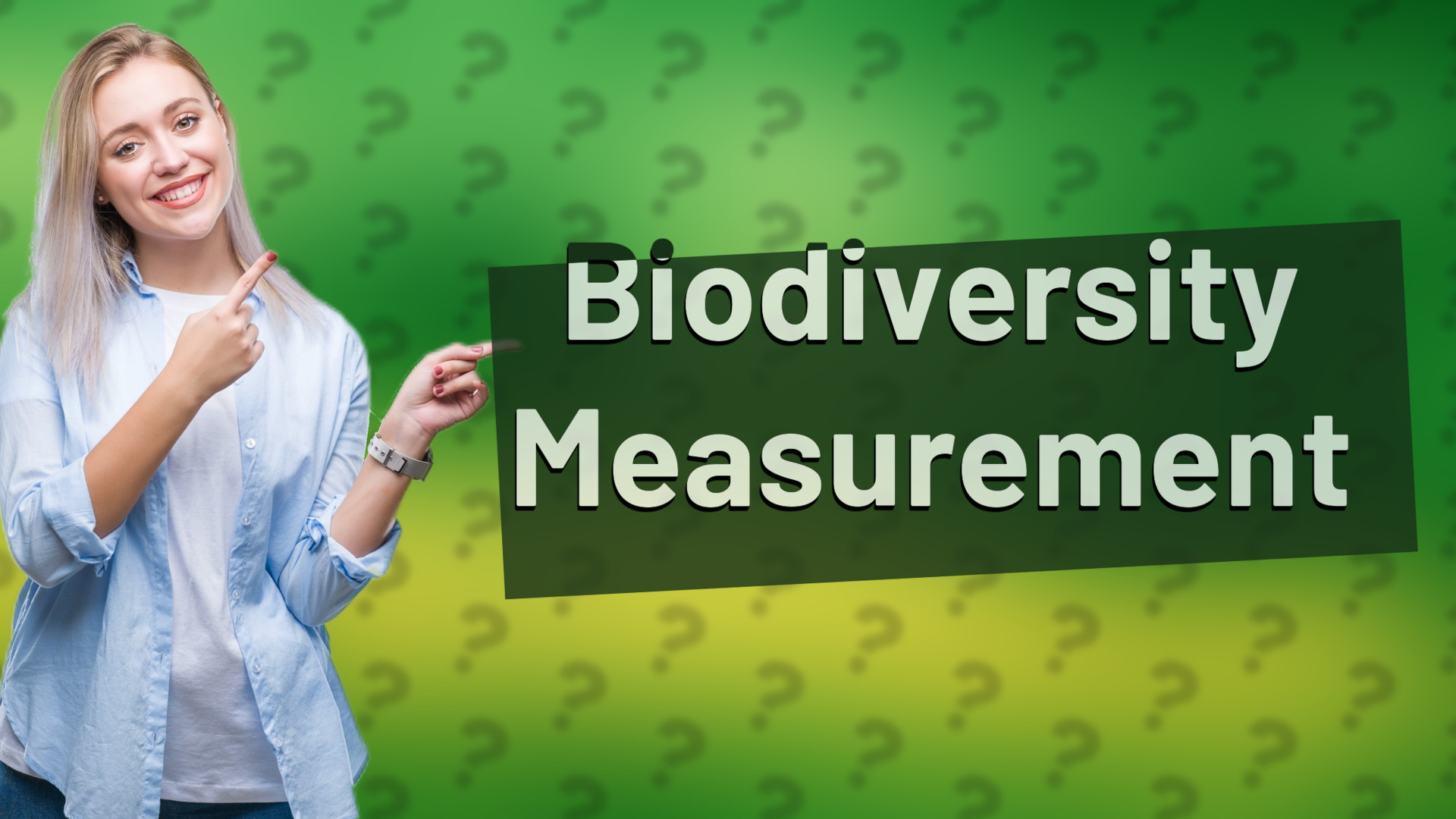 Biodiversity Measurement