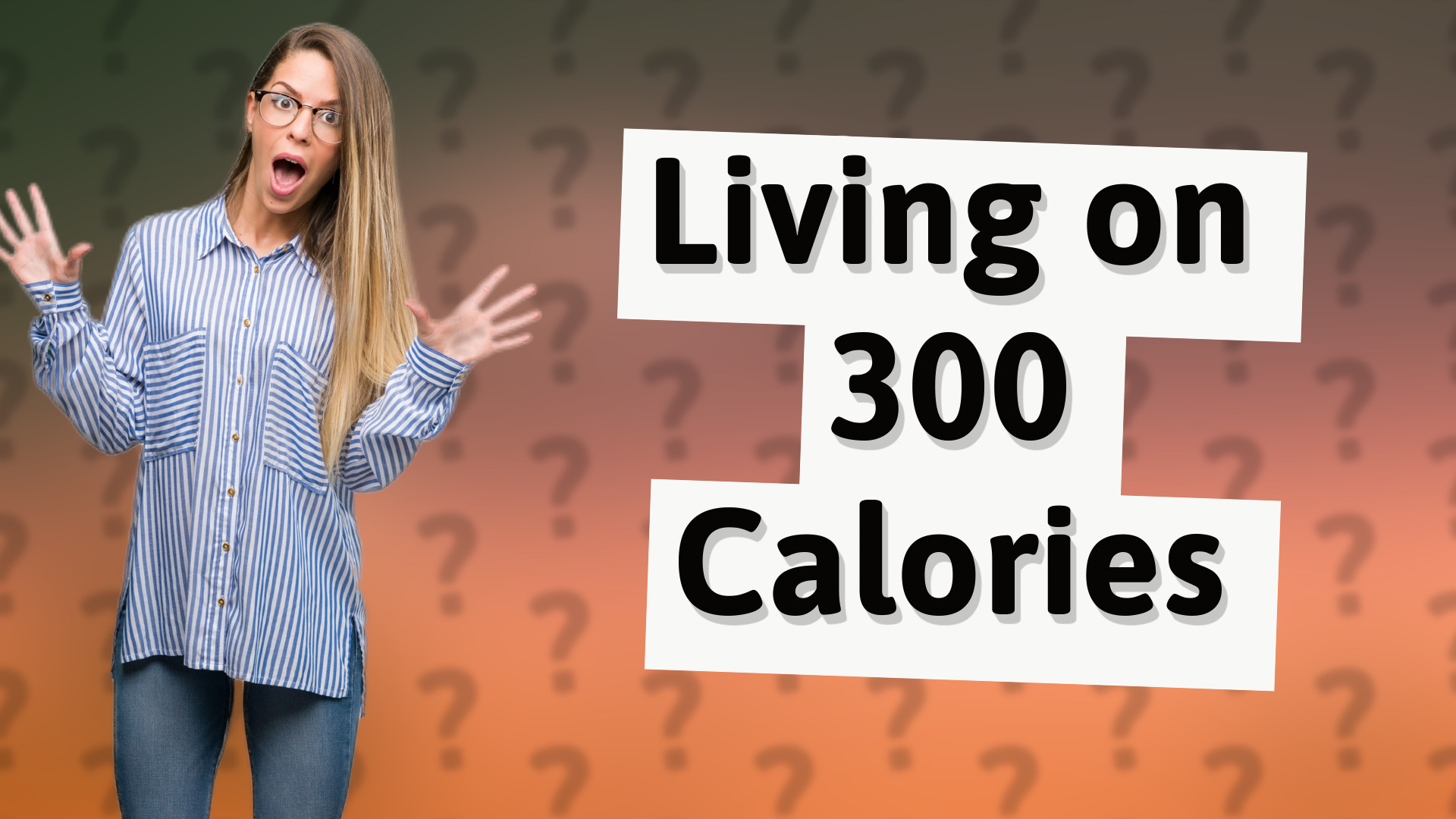 Living on 300 Calories