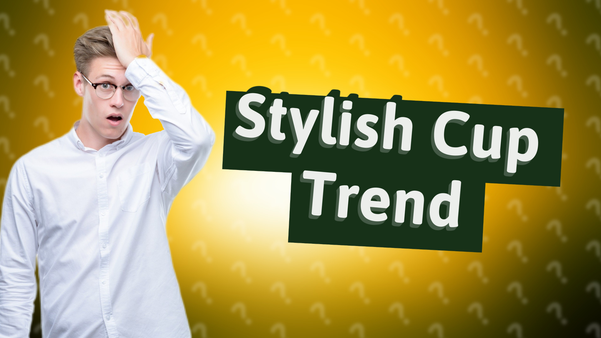 Stylish Cup Trend