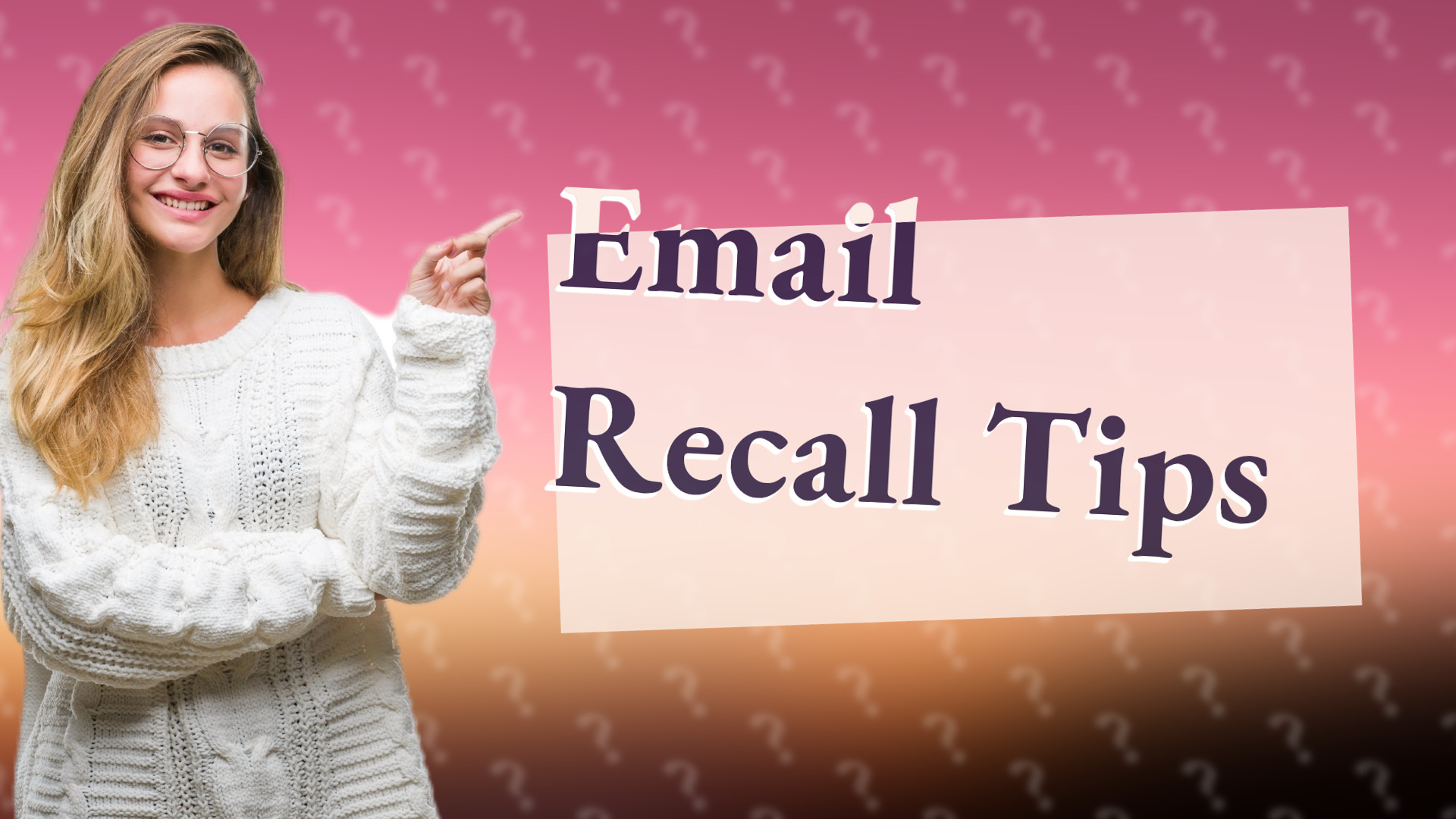 Email Recall Tips