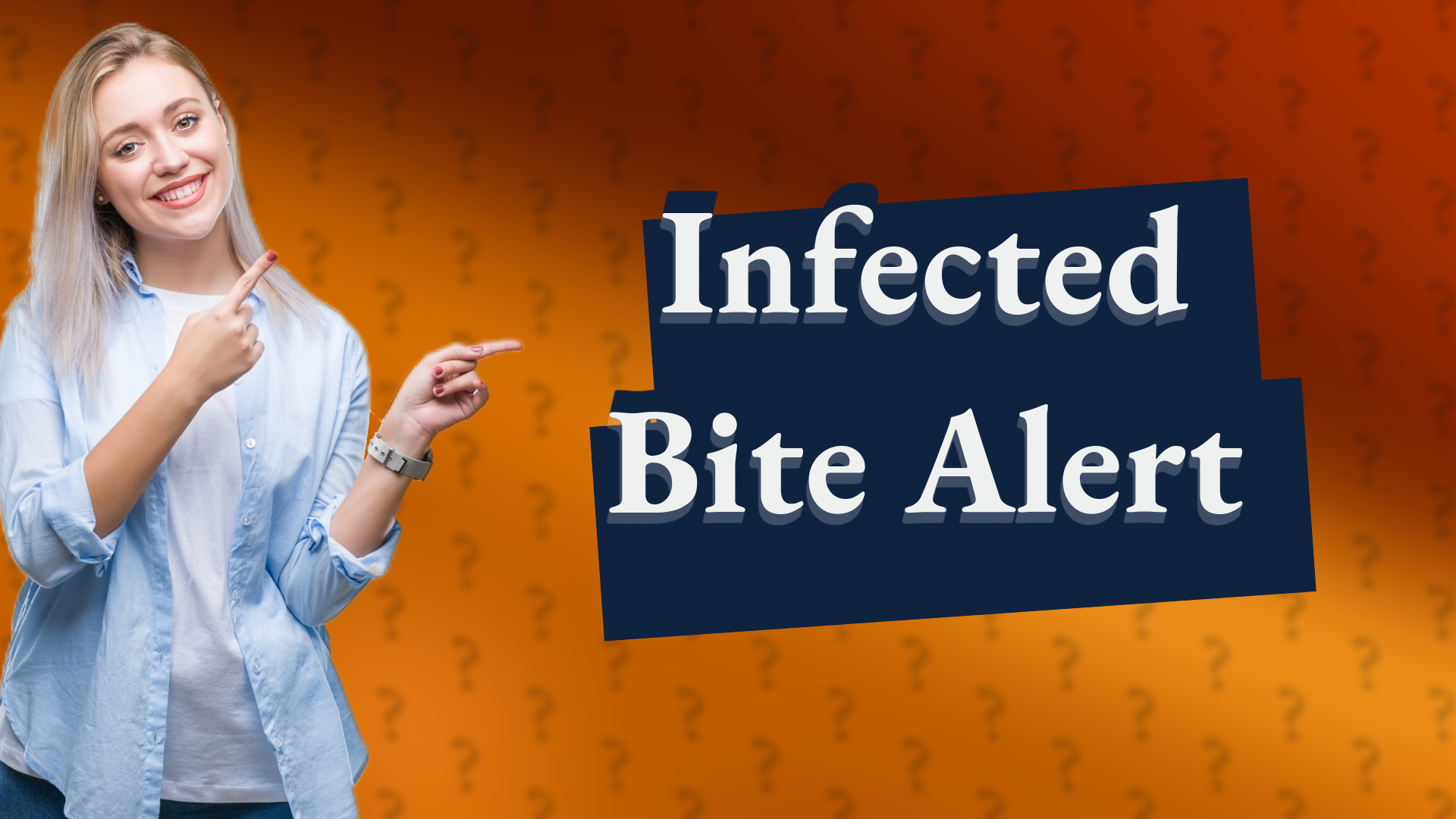Infected Bite Alert