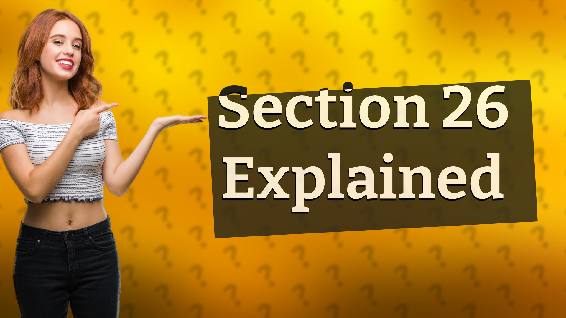 Section 26 Explained