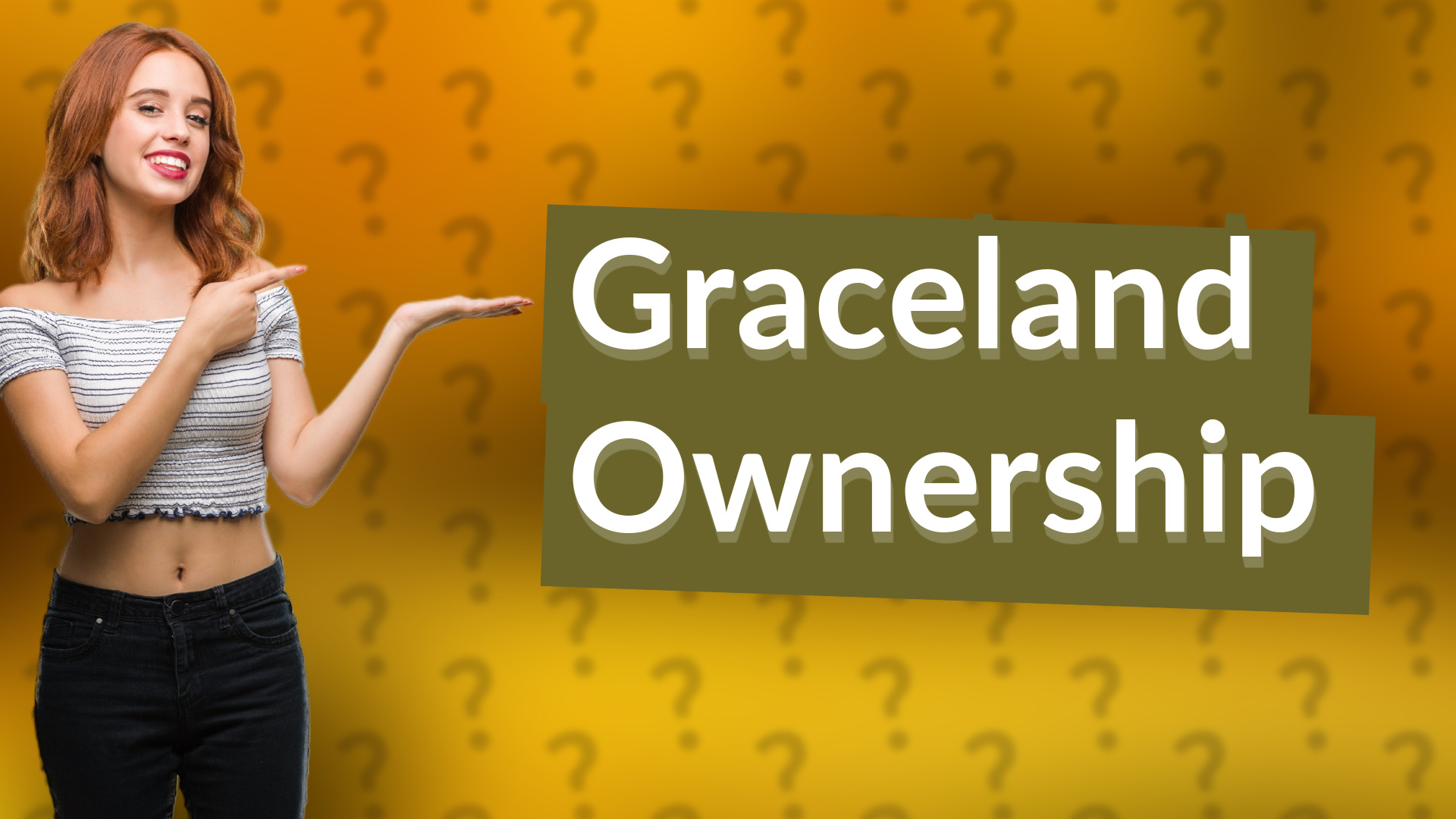 Graceland Ownership