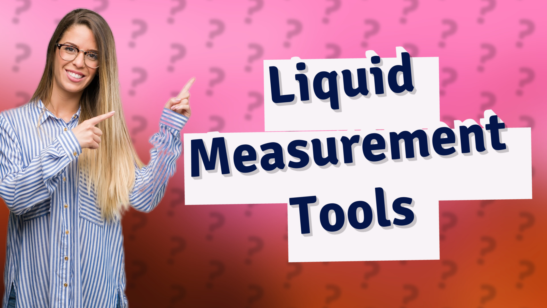 Liquid Measurement Tools
