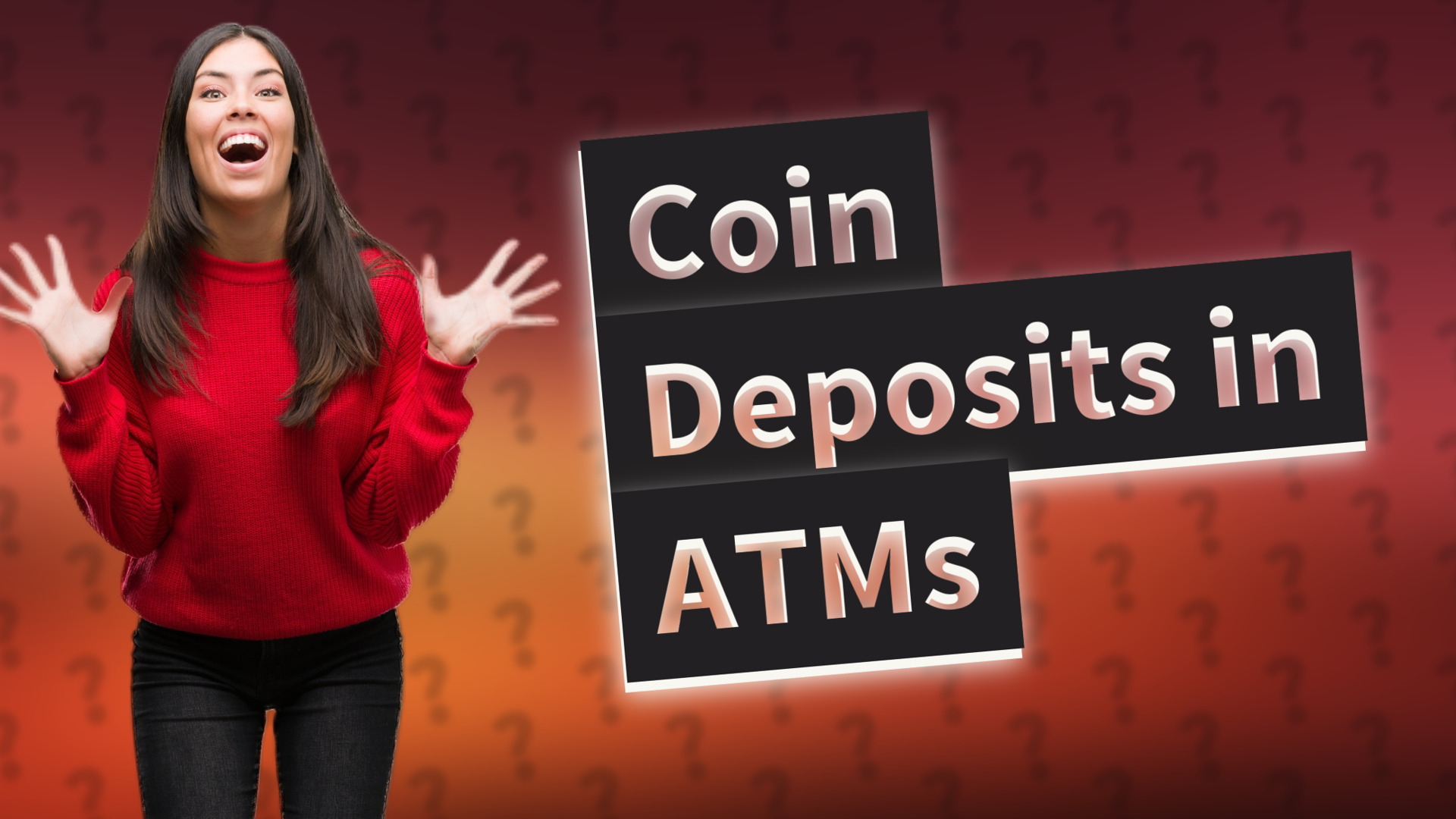 Coin Deposits in ATMs