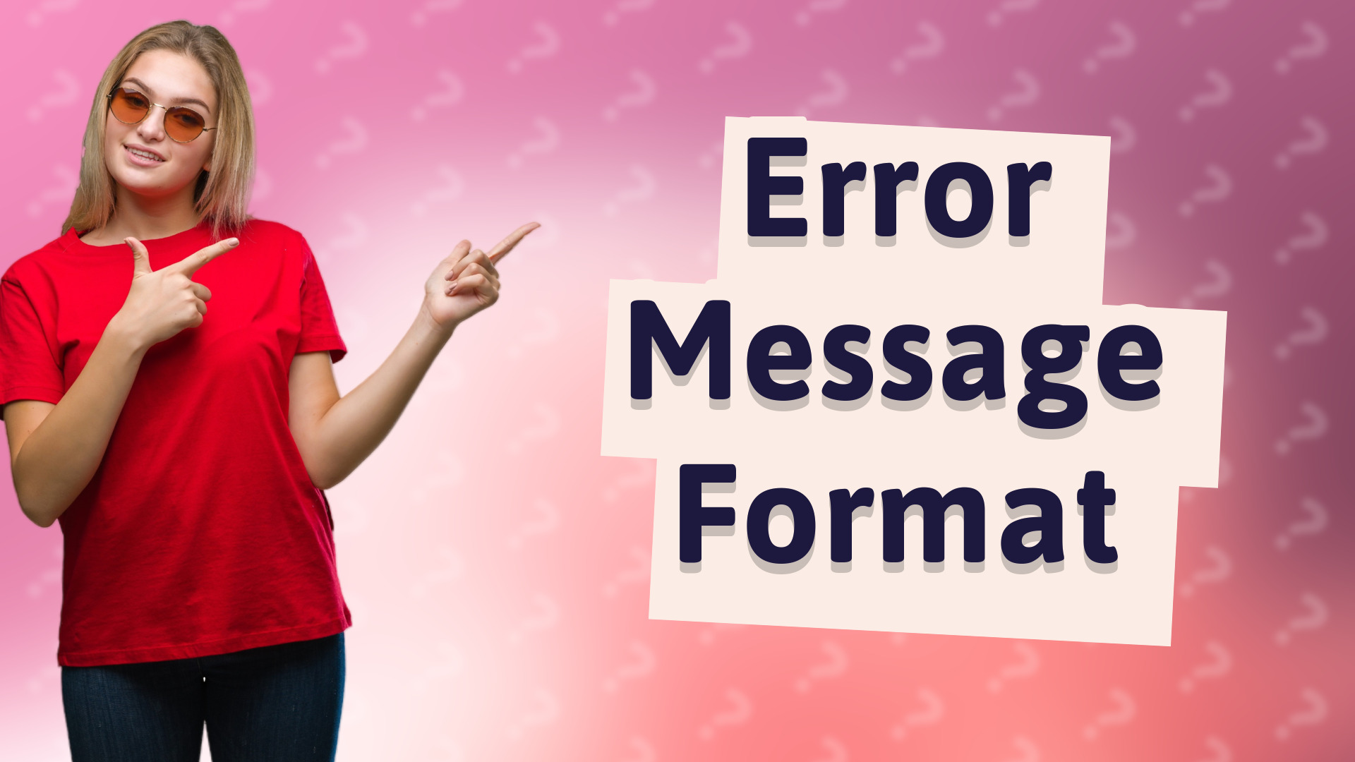 Error Message Format