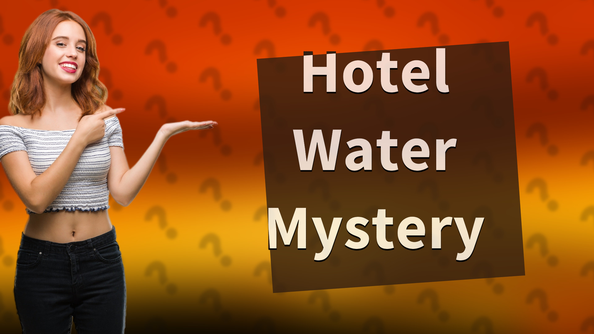 Hotel Water Mystery
