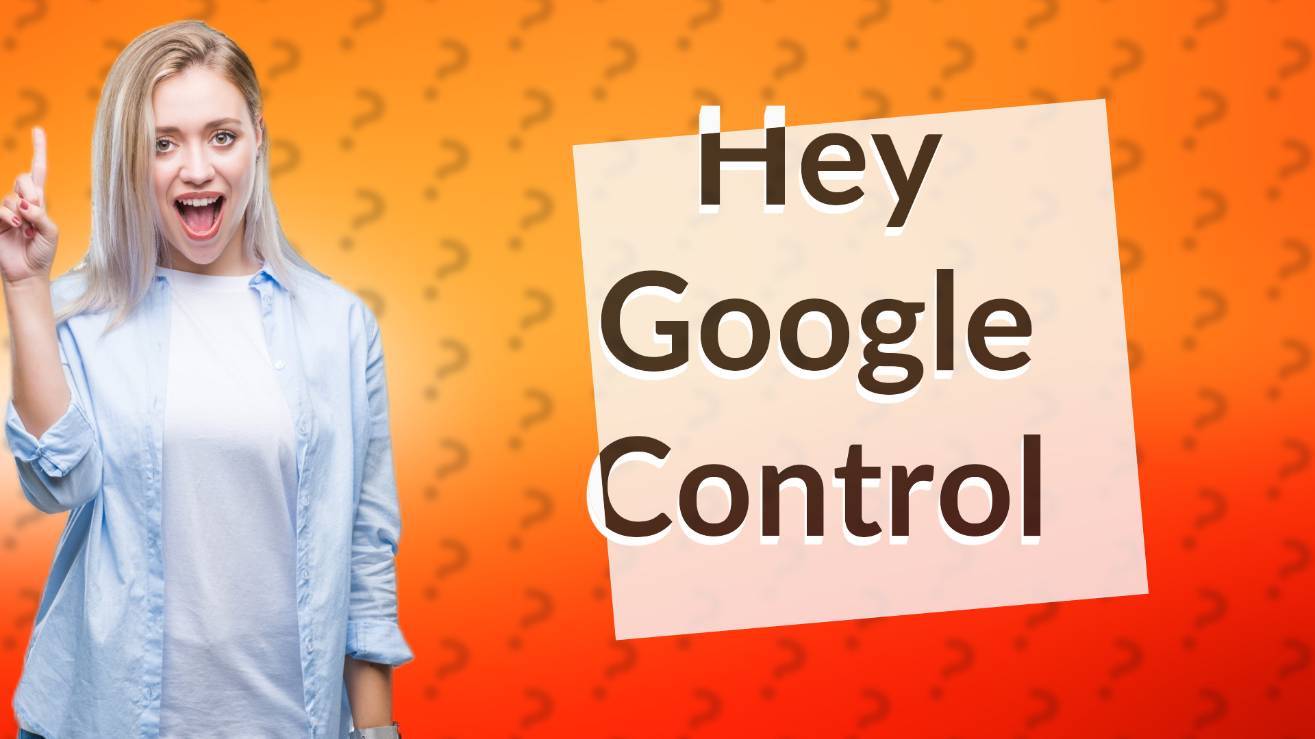 Hey Google Control