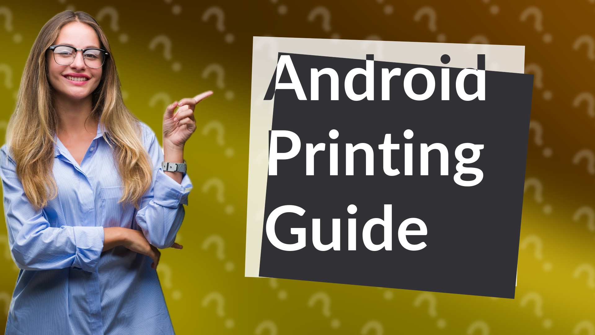 Android Printing Guide