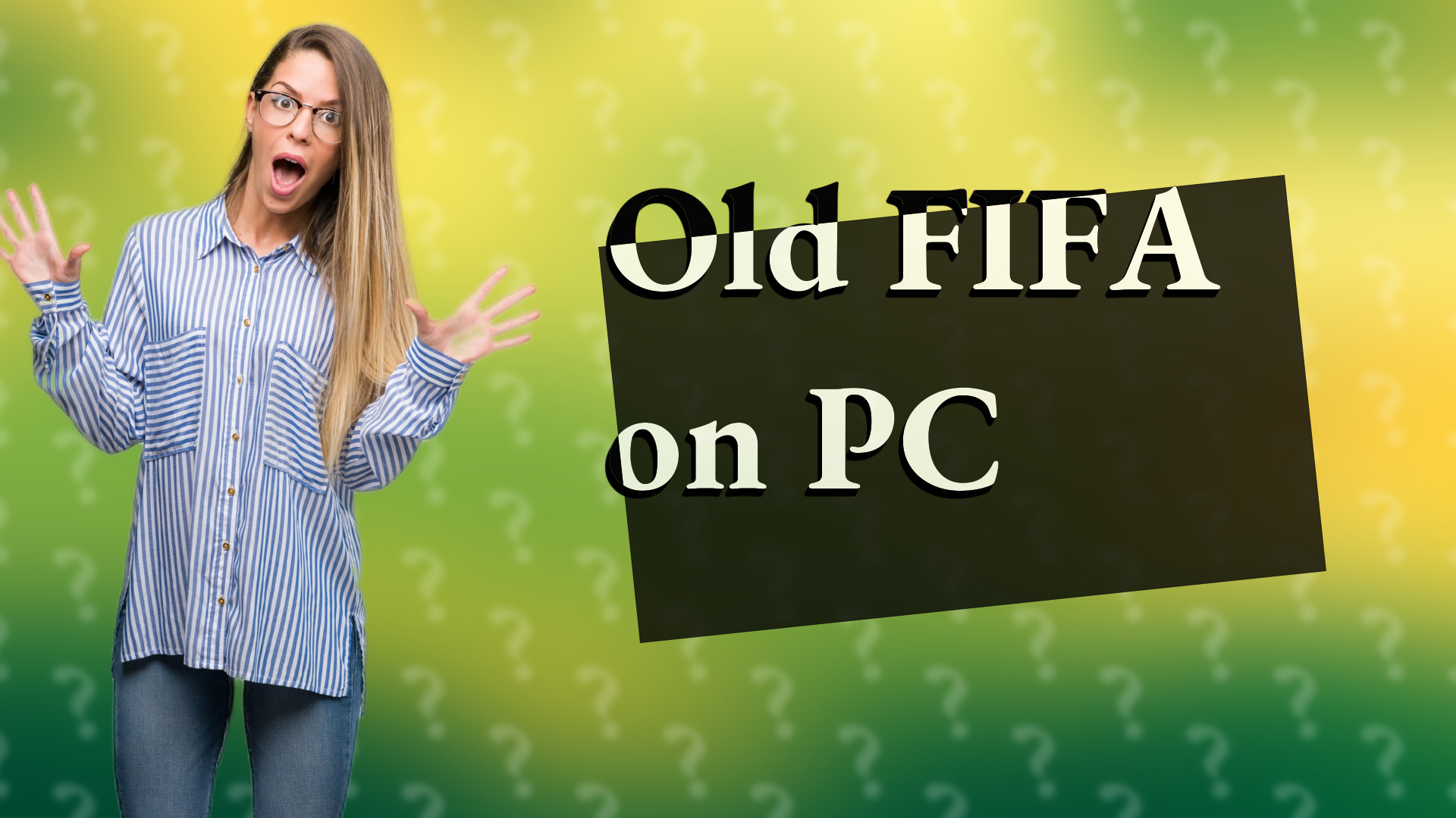 Old FIFA on PC
