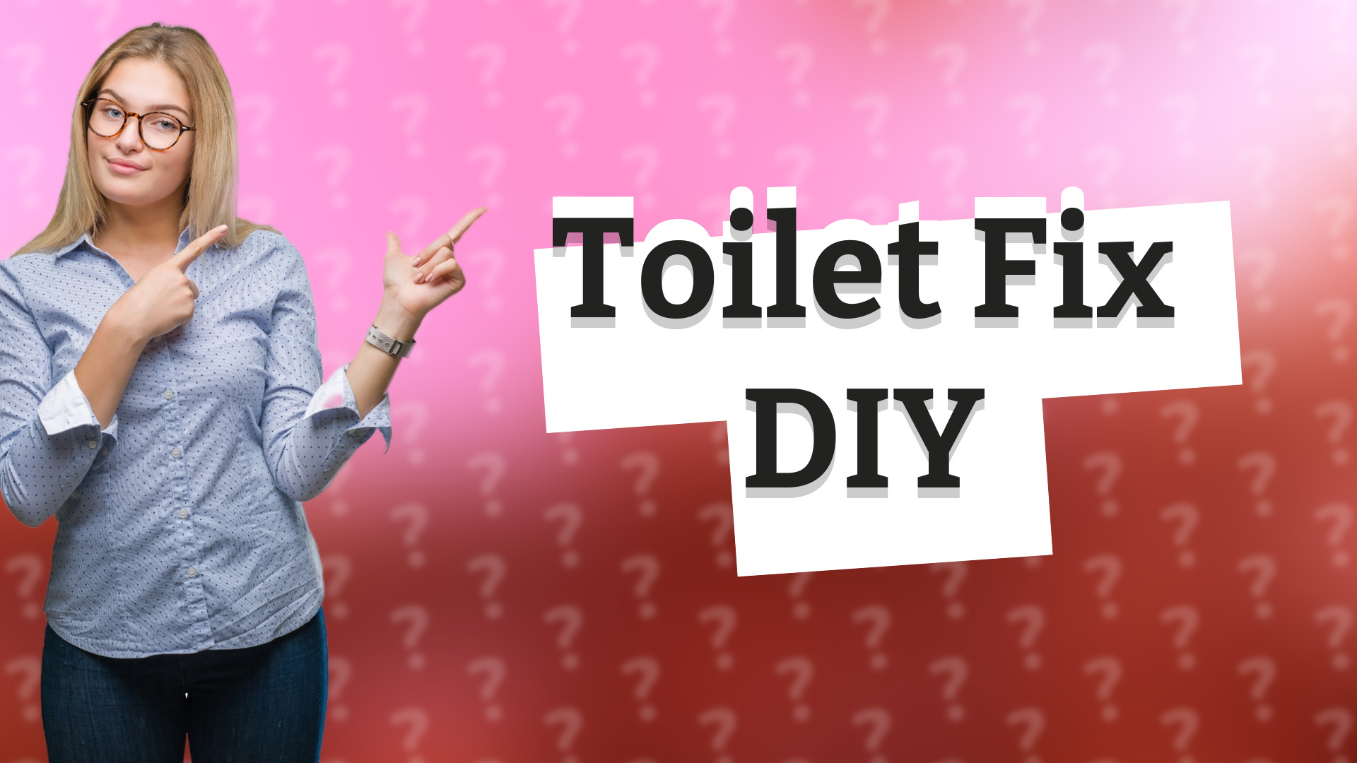 Toilet Fix DIY