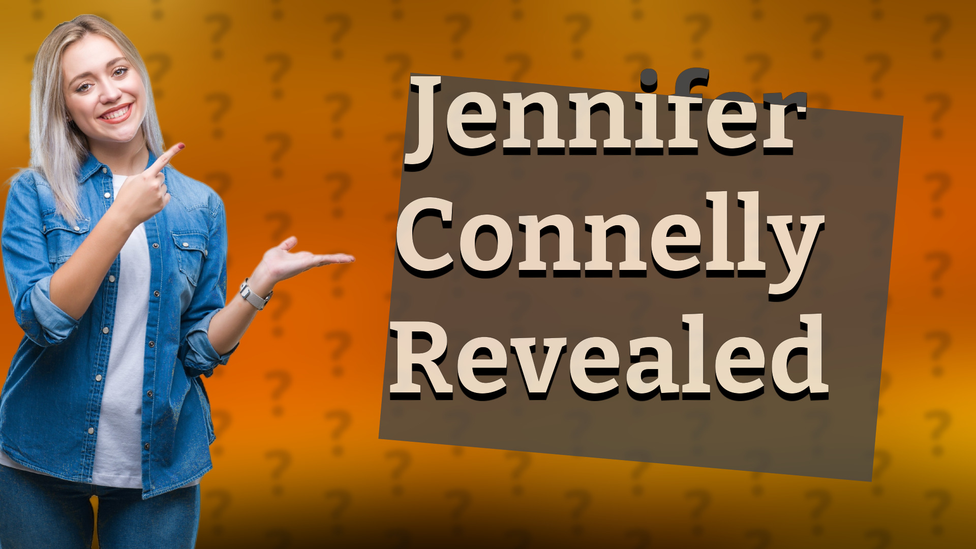 Jennifer Connelly Revealed