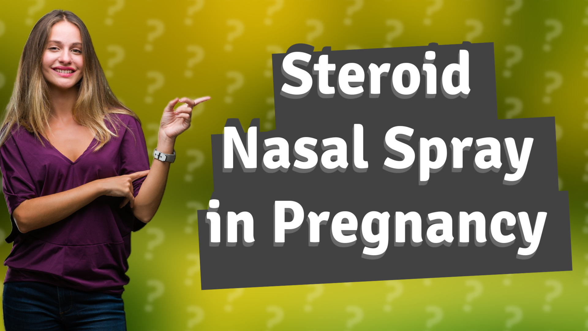Steroid Nasal Spray in Pregnancy