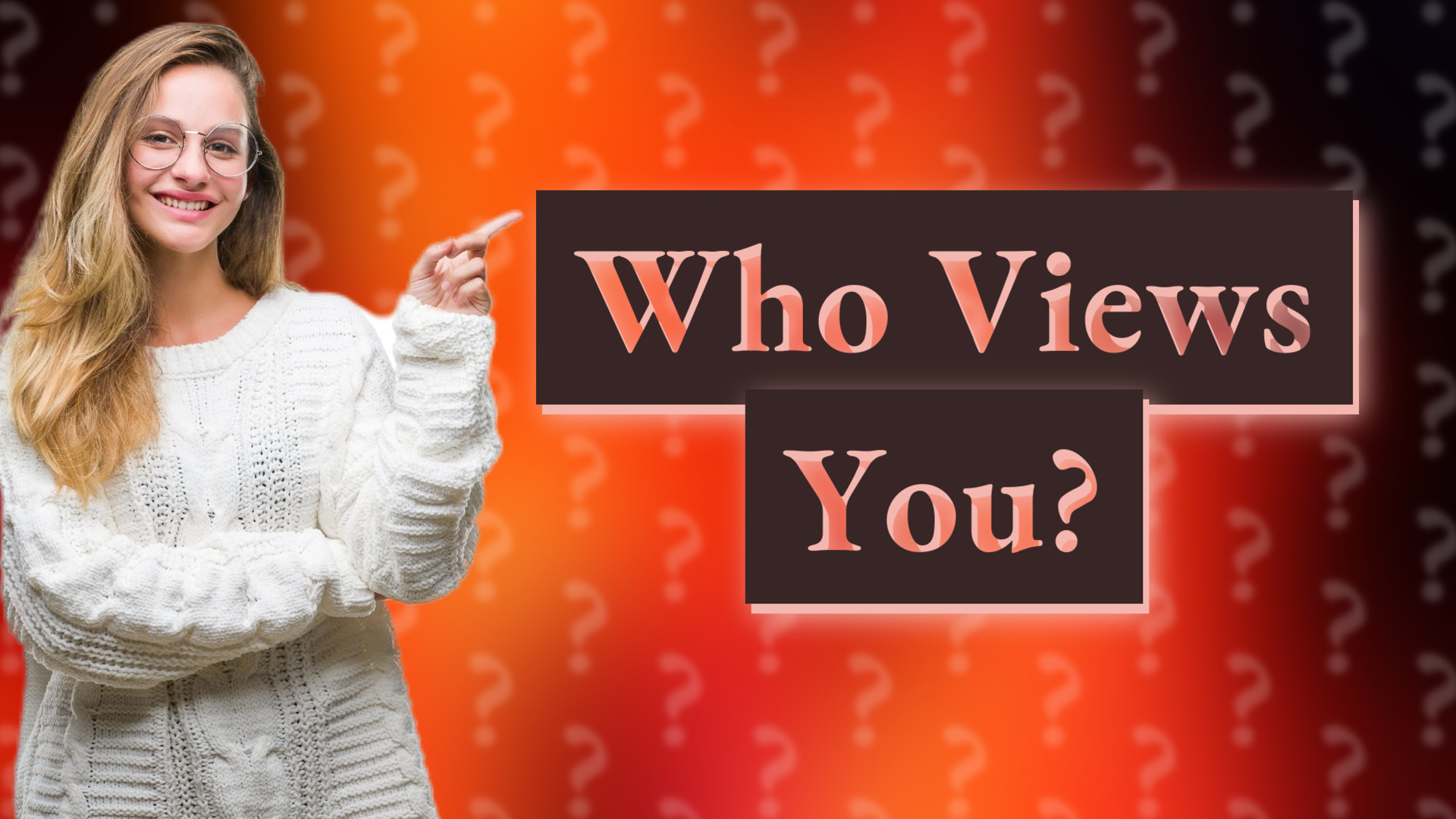 Who Views You?