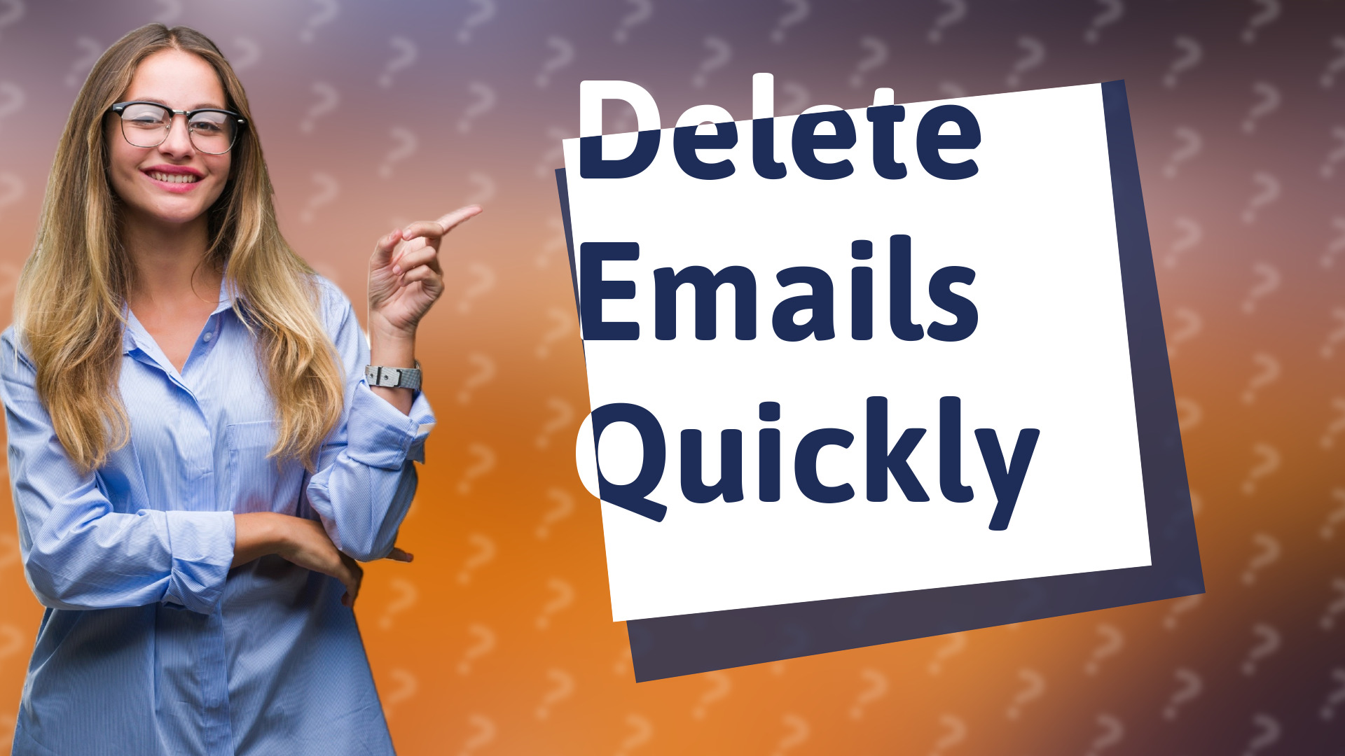 Delete Emails Quickly