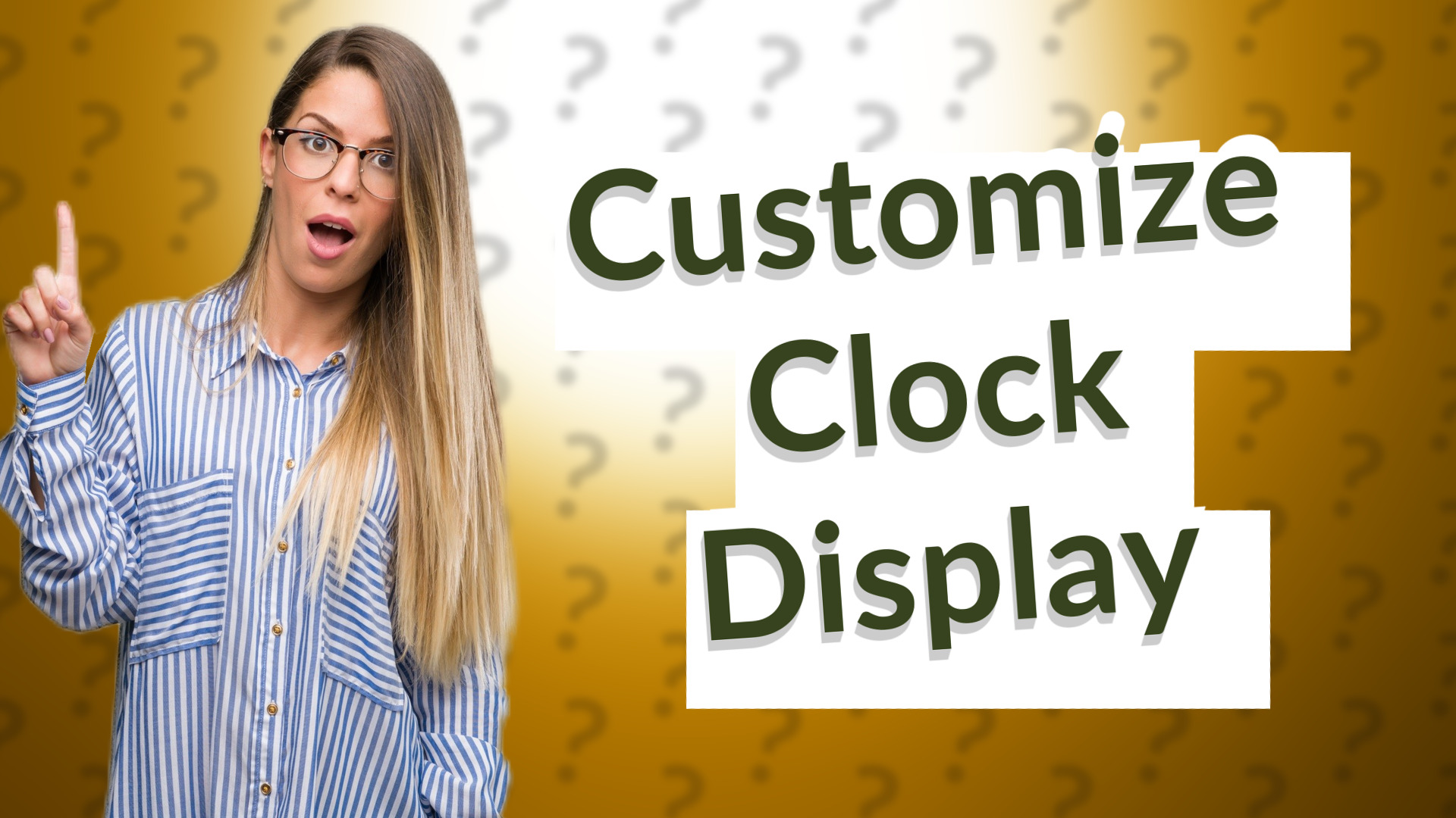 Customize Clock Display
