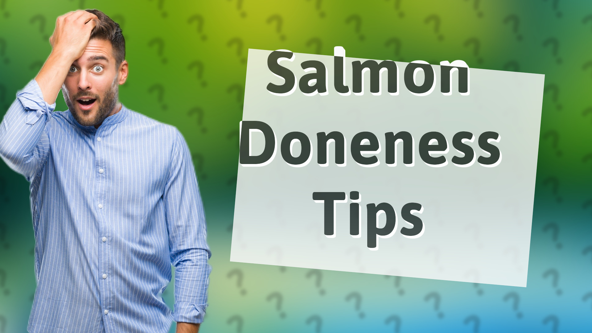 Salmon Doneness Tips