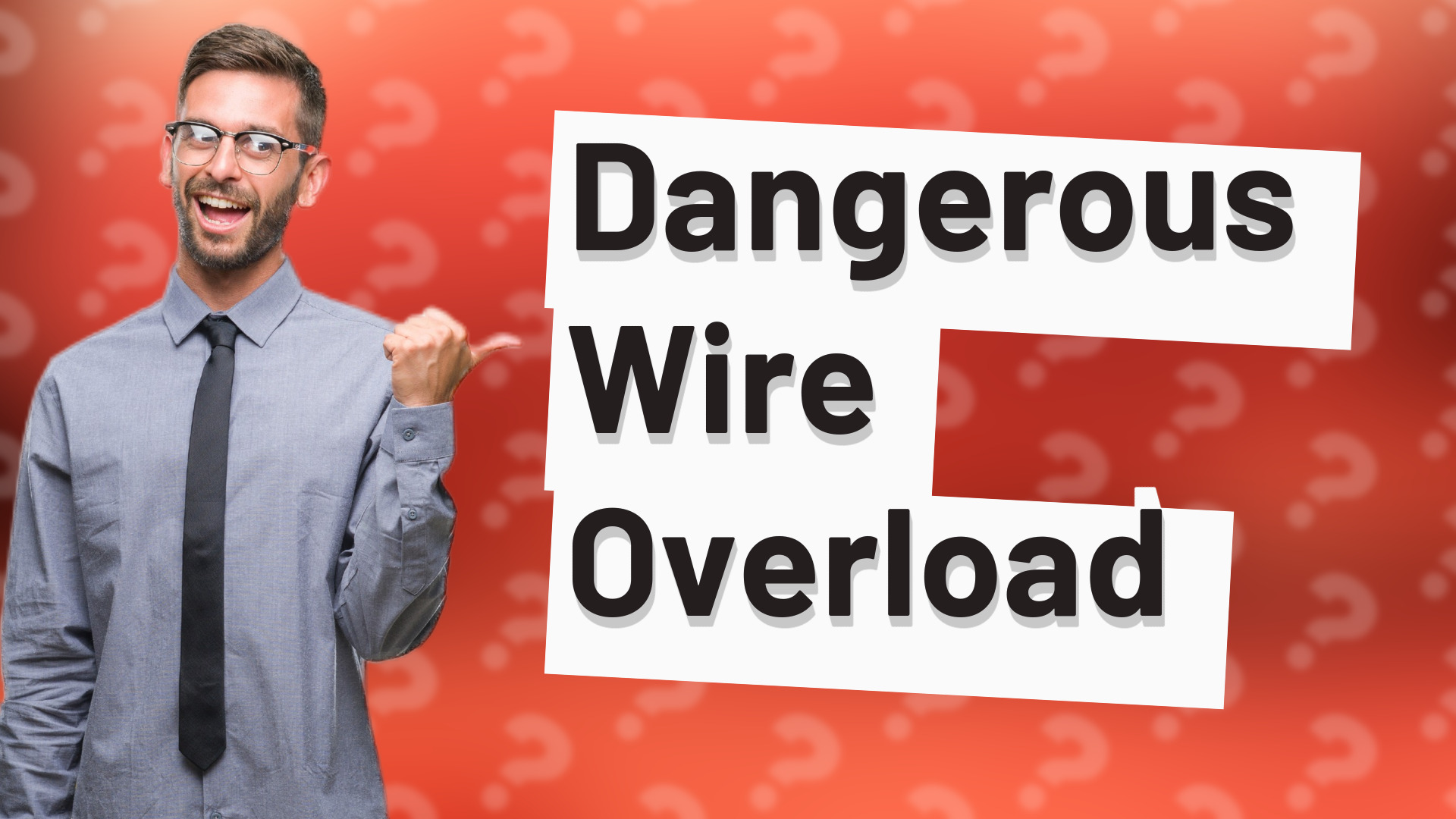 Dangerous Wire Overload