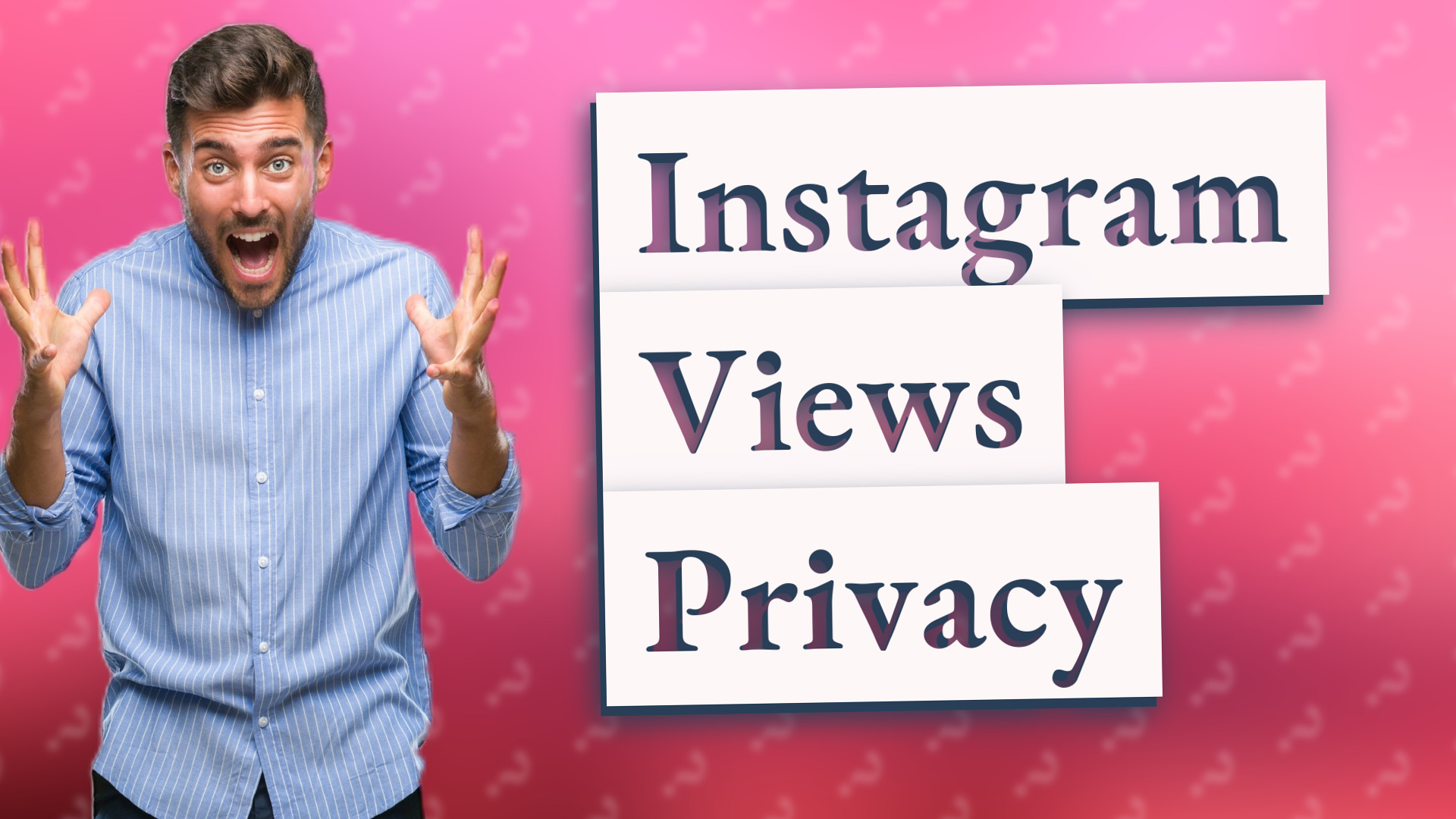 Instagram Views Privacy