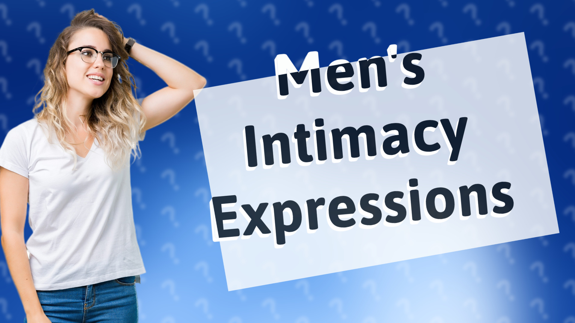Men's Intimacy Expressions